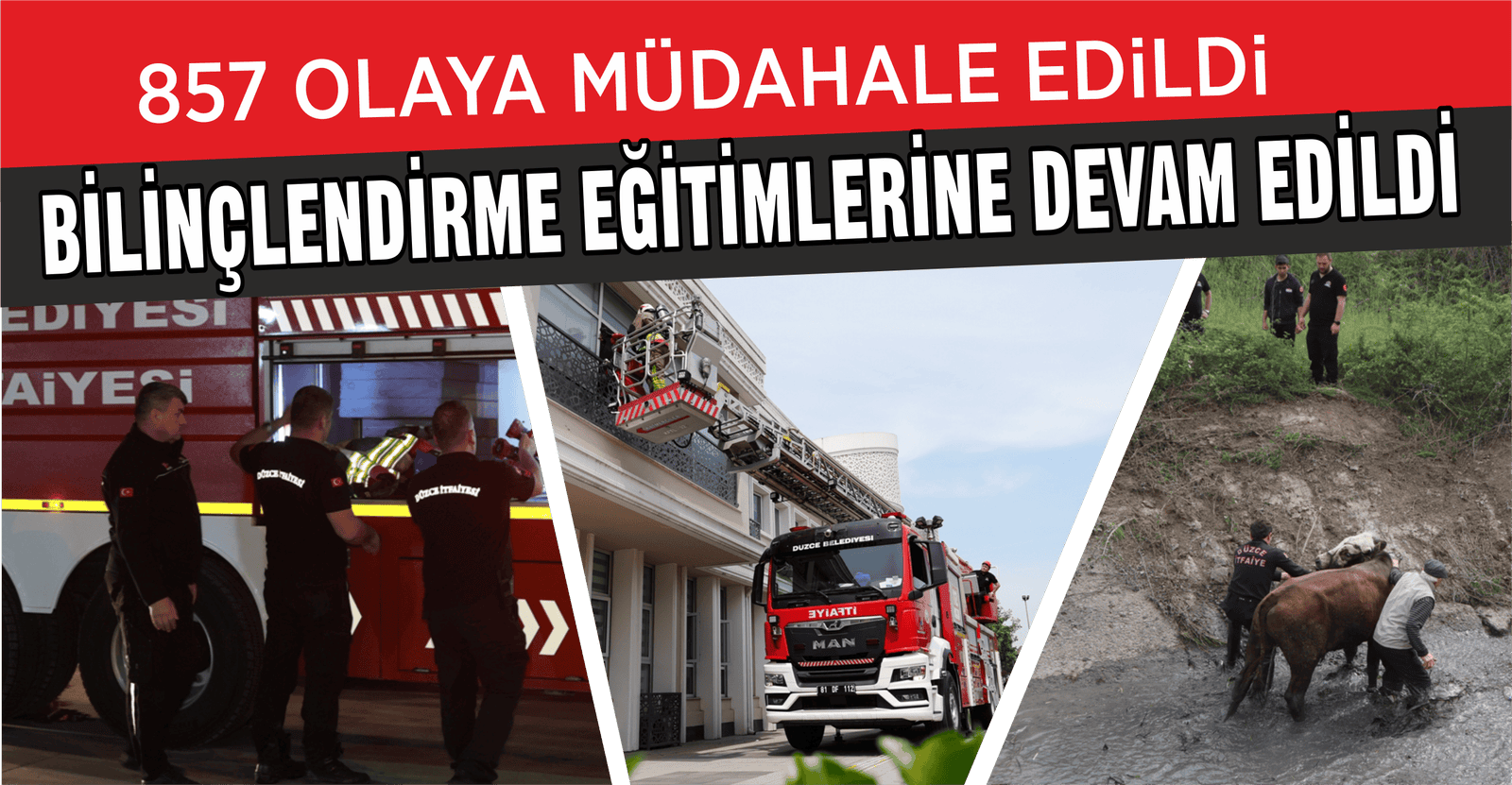 İTFAİYE MÜDÜRLÜĞÜ 6 AYLIK RAPORUNU PAYLAŞTI