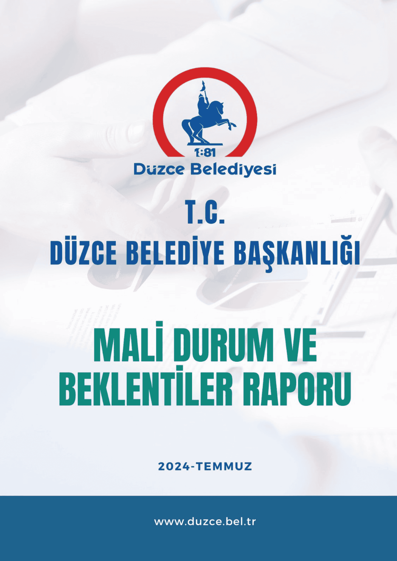 MALİ DURUM VE BEKLENTİLER RAPORU