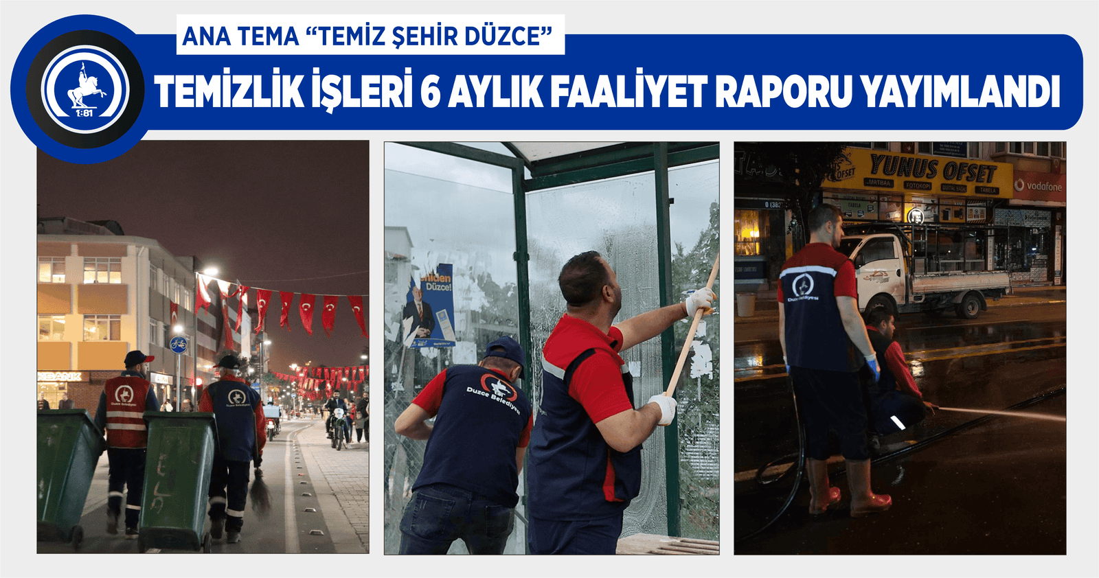 ANA TEMA “TEMİZ ŞEHİR DÜZCE”