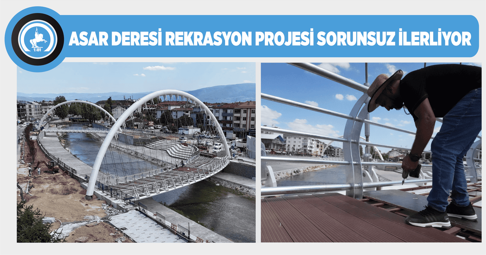 ASAR DERESİ REKRASYON PROJESİ SORUNSUZ İLERLİYOR