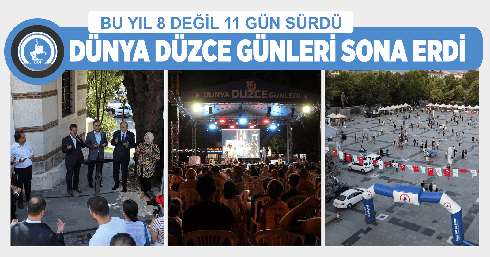 DÜNYA DÜZCE GÜNLERİ SONA ERDİ