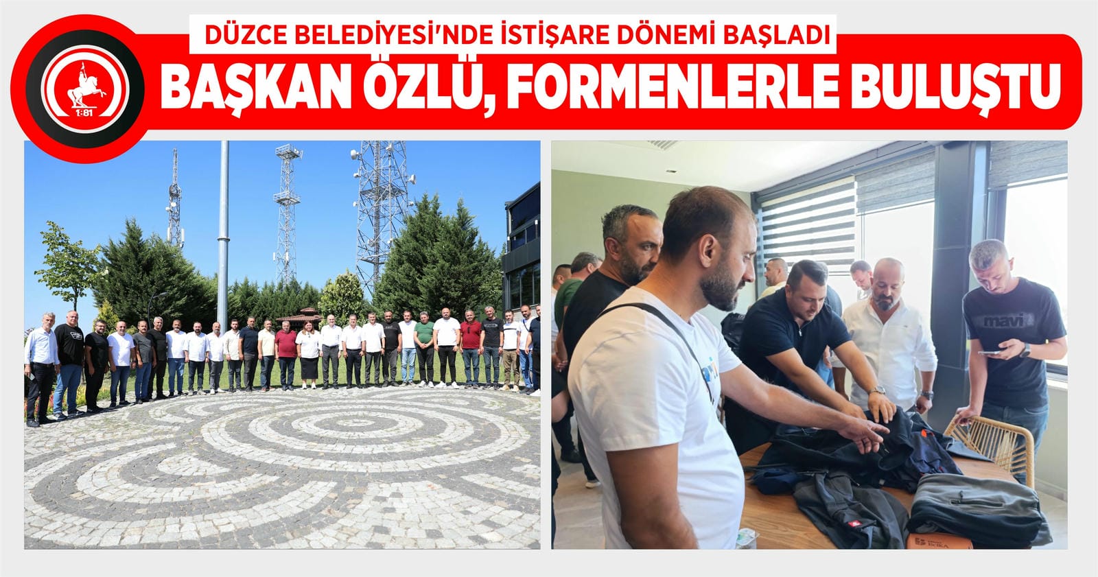 DÜZCE BELEDİYESİ’NDE İSTİŞARE DÖNEMİ BAŞLADI