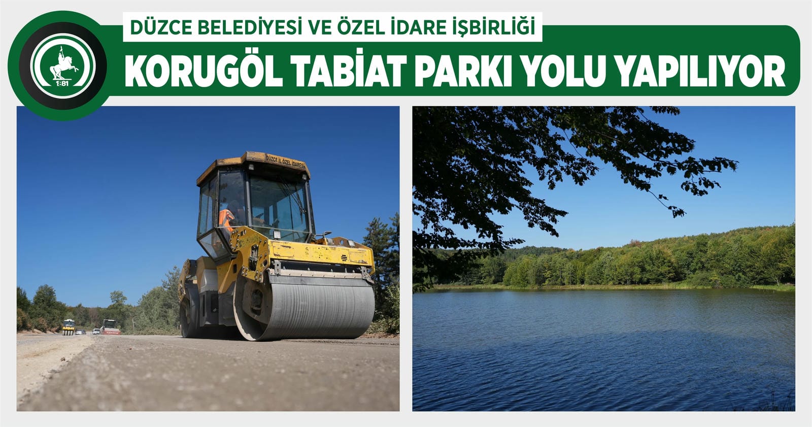 KORUGÖL TABİAT PARKI YOLU YAPILIYOR