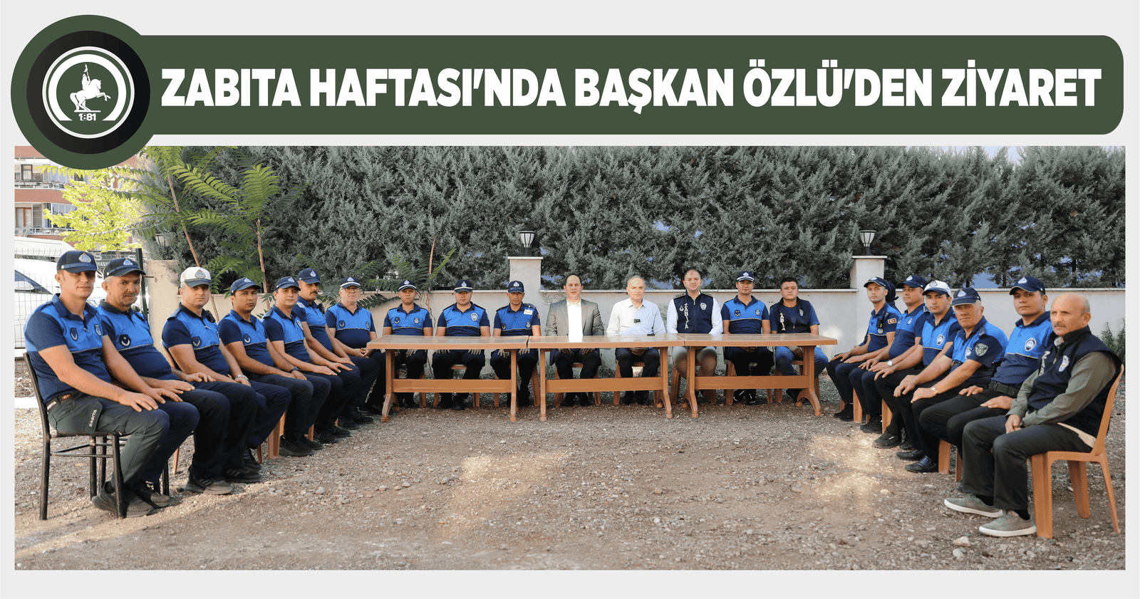 ZABITA HAFTASI’NDA BAŞKAN ÖZLÜ’DEN ZİYARET