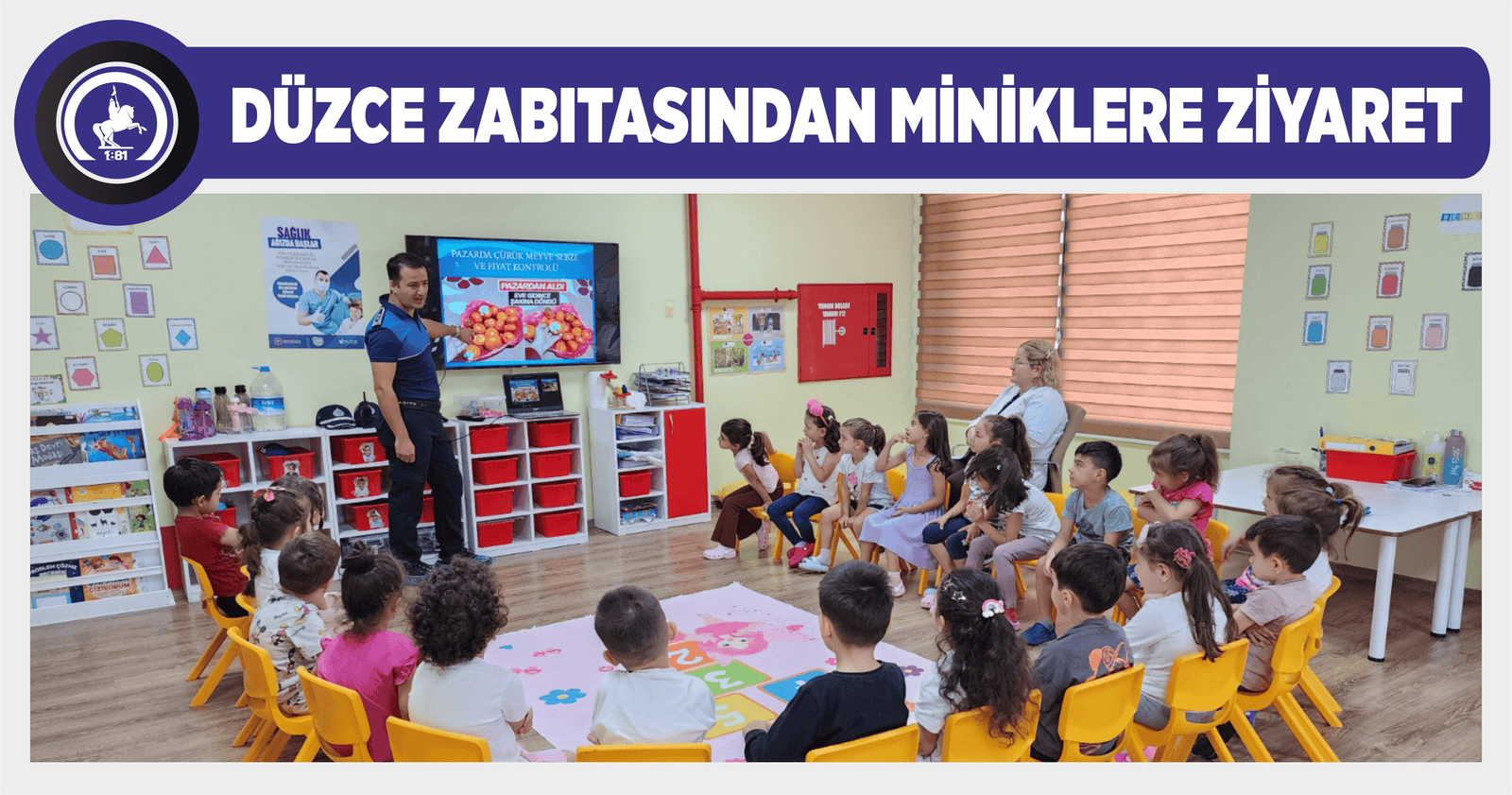MİNİKLER, ZABITA’NIN GÖREV VE SORUMLULUKLARINI ÖĞRENDİ