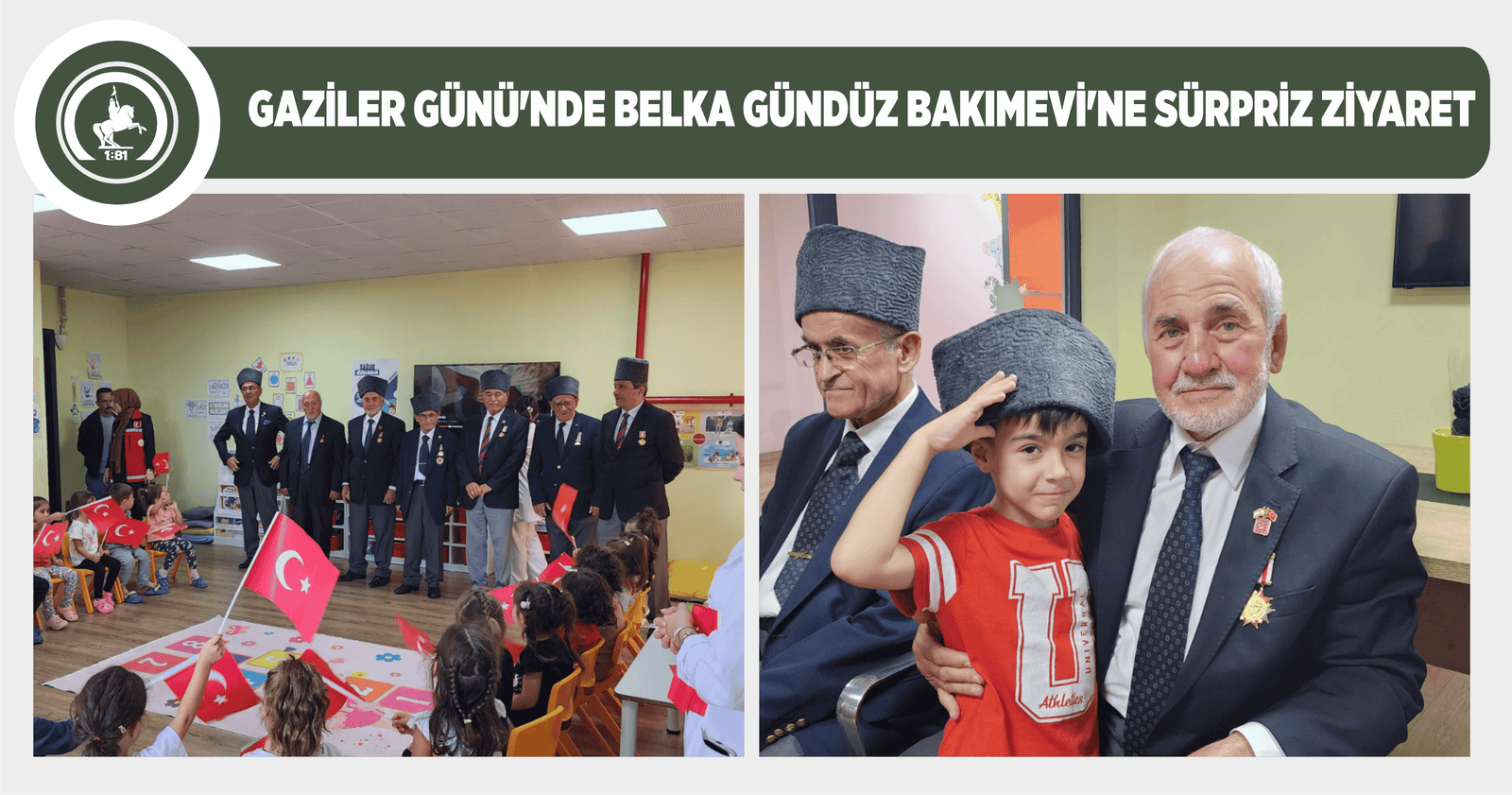 GAZİLER GÜNÜ’NDE BELKA GÜNDÜZ BAKIMEVİ’NE SÜRPRİZ ZİYARET
