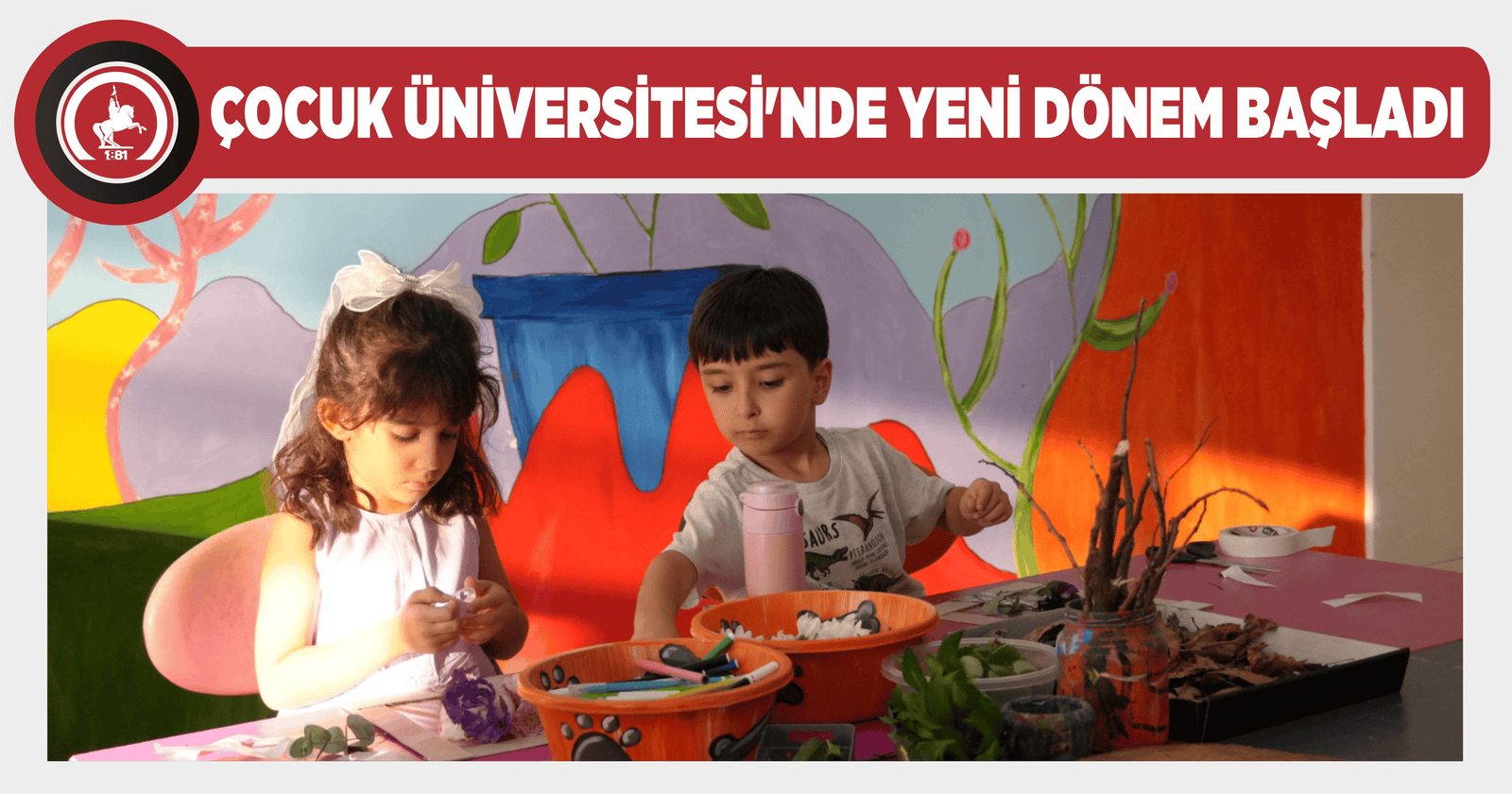 ÇOCUK ÜNİVERSİTESİ’NDE YENİ DÖNEM BAŞLADI