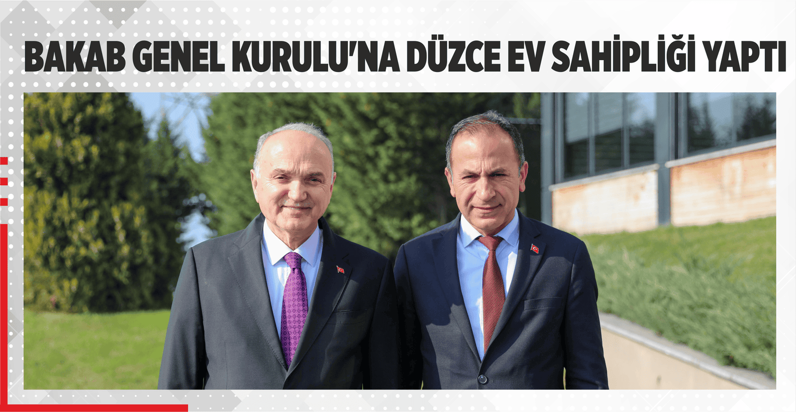 BAKAB GENEL KURULU’NA DÜZCE EV SAHİPLİĞİ YAPTI
