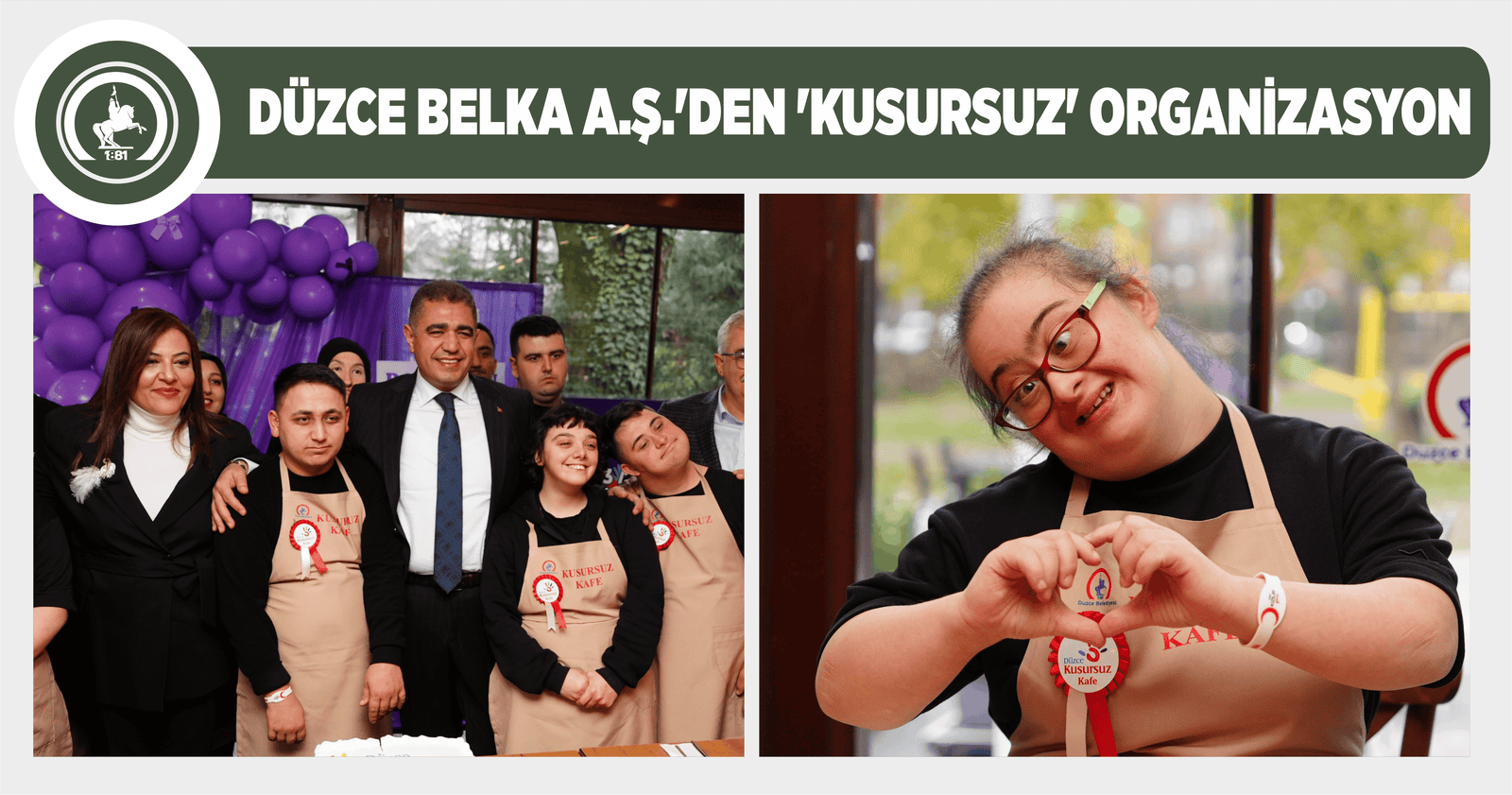 ENGELLİLER GÜNÜ, KUSURSUZ KAFE’NİN ÖZEL ÇALIŞANLARI İLE KUTLANDI