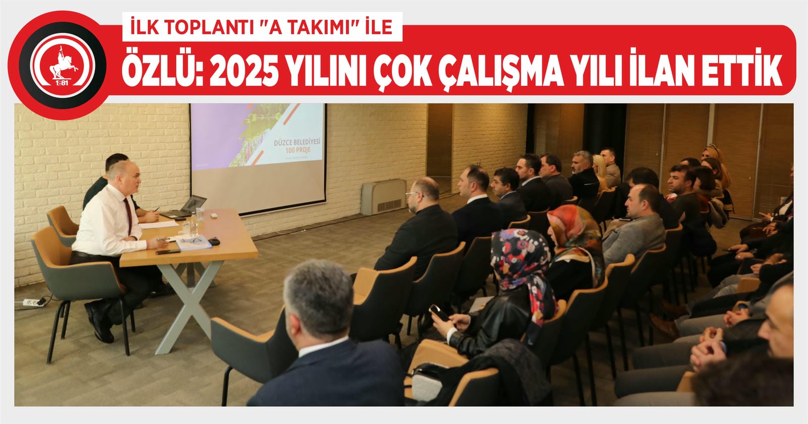 ÖZLÜ: 2025 YILINI ÇOK ÇALIŞMA YILI İLAN ETTİK