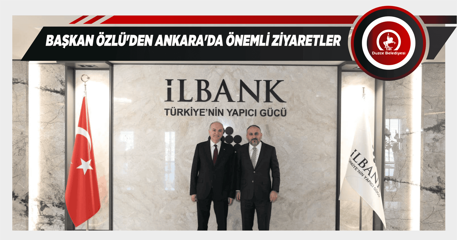 İLLER BANKASI VE KARAYOLLARI GENEL MÜDÜRÜ İLE GÖRÜŞTÜ