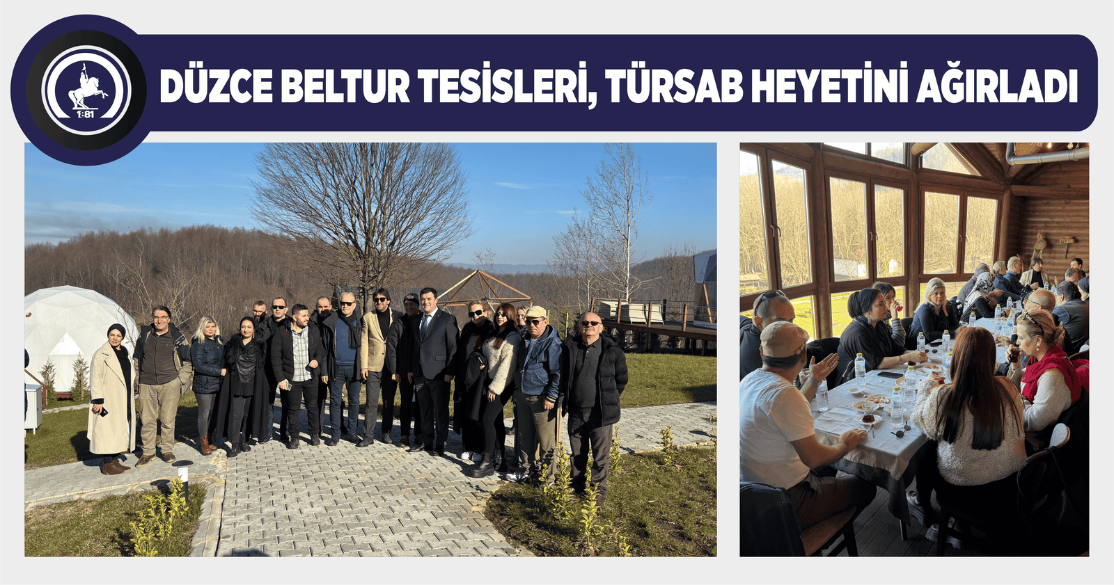 DÜZCE BELTUR TESİSLERİ, TÜRSAB HEYETİNİ AĞIRLADI
