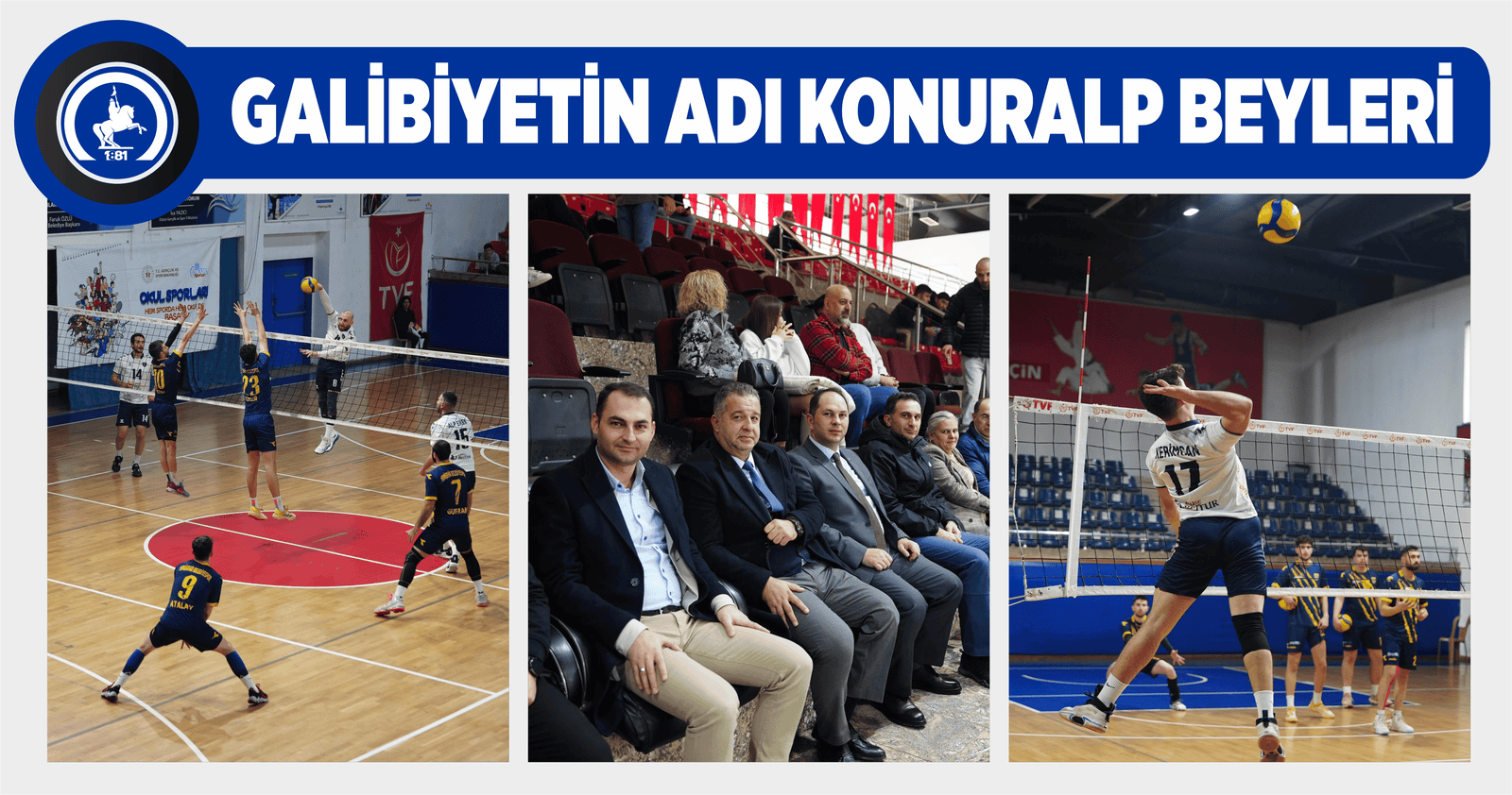 GALİBİYETİN ADI KONURALP BEYLERİ