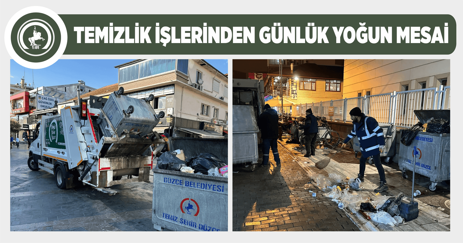 GÜNLÜK 210 TON EVSEL 70 TON İRİ HACİMLİ ATIK TOPLANIYOR