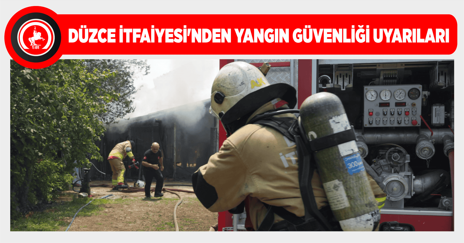 İTFAİYE AMİRİ POLAT: BİZİM İÇİN ÖNCE CANAN, SONRA CAN