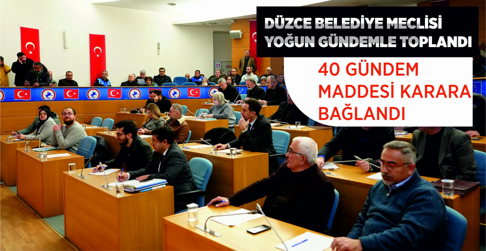 DÜZCE BELEDİYE MECLİSİ YOĞUN GÜNDEMLE TOPLANDI