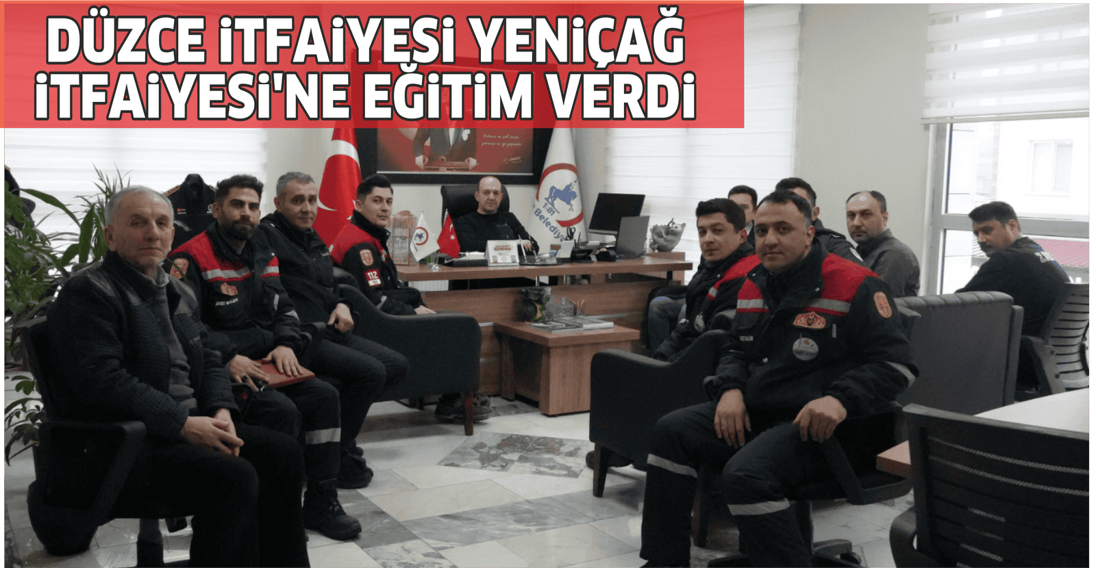 DÜZCE İTFAİYESİ YENİÇAĞA İTFAİYESİ’NE EĞİTİM VERDİ