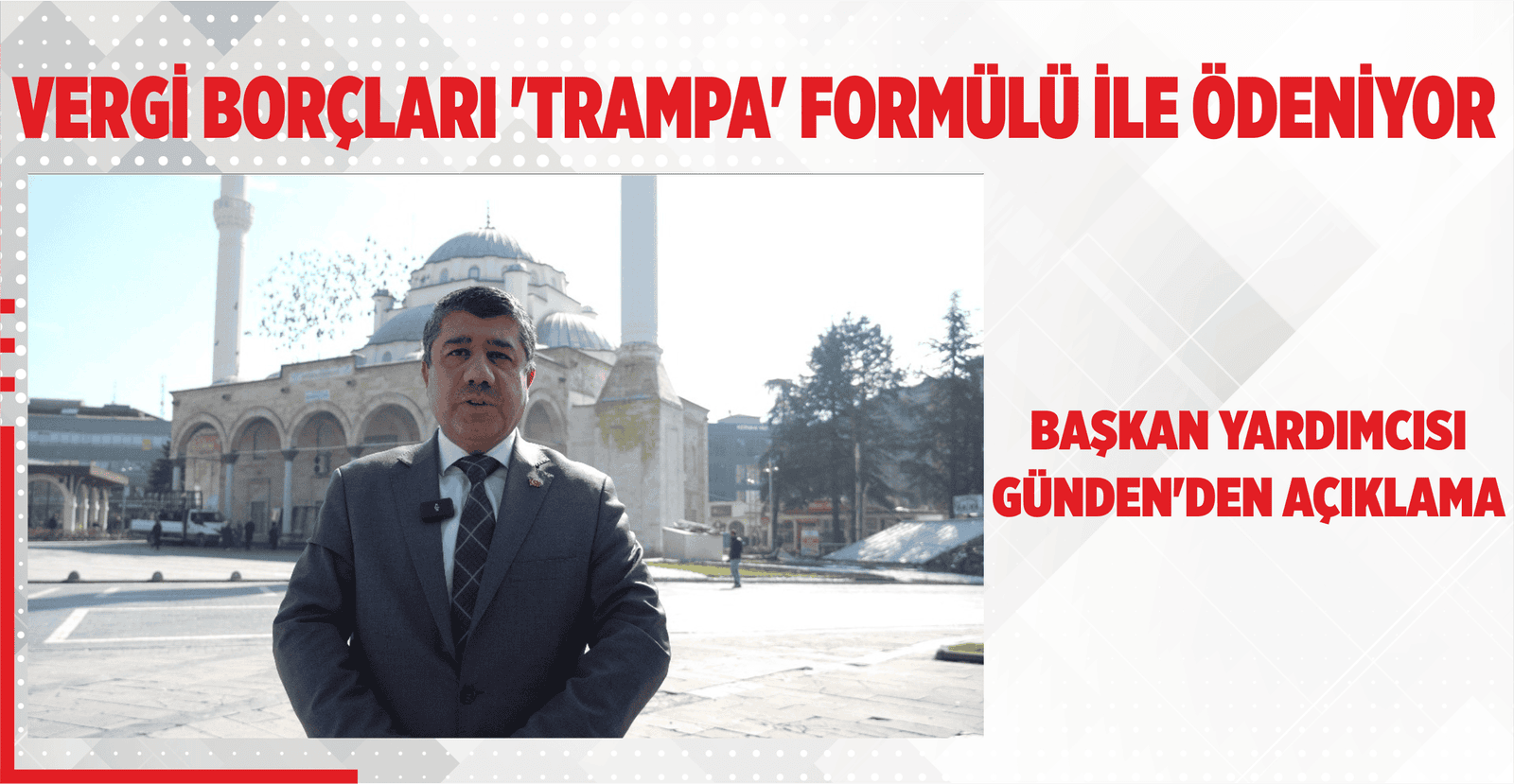 VERGİ BORÇLARI ‘TRAMPA’ FORMÜLÜ İLE ÖDENİYOR