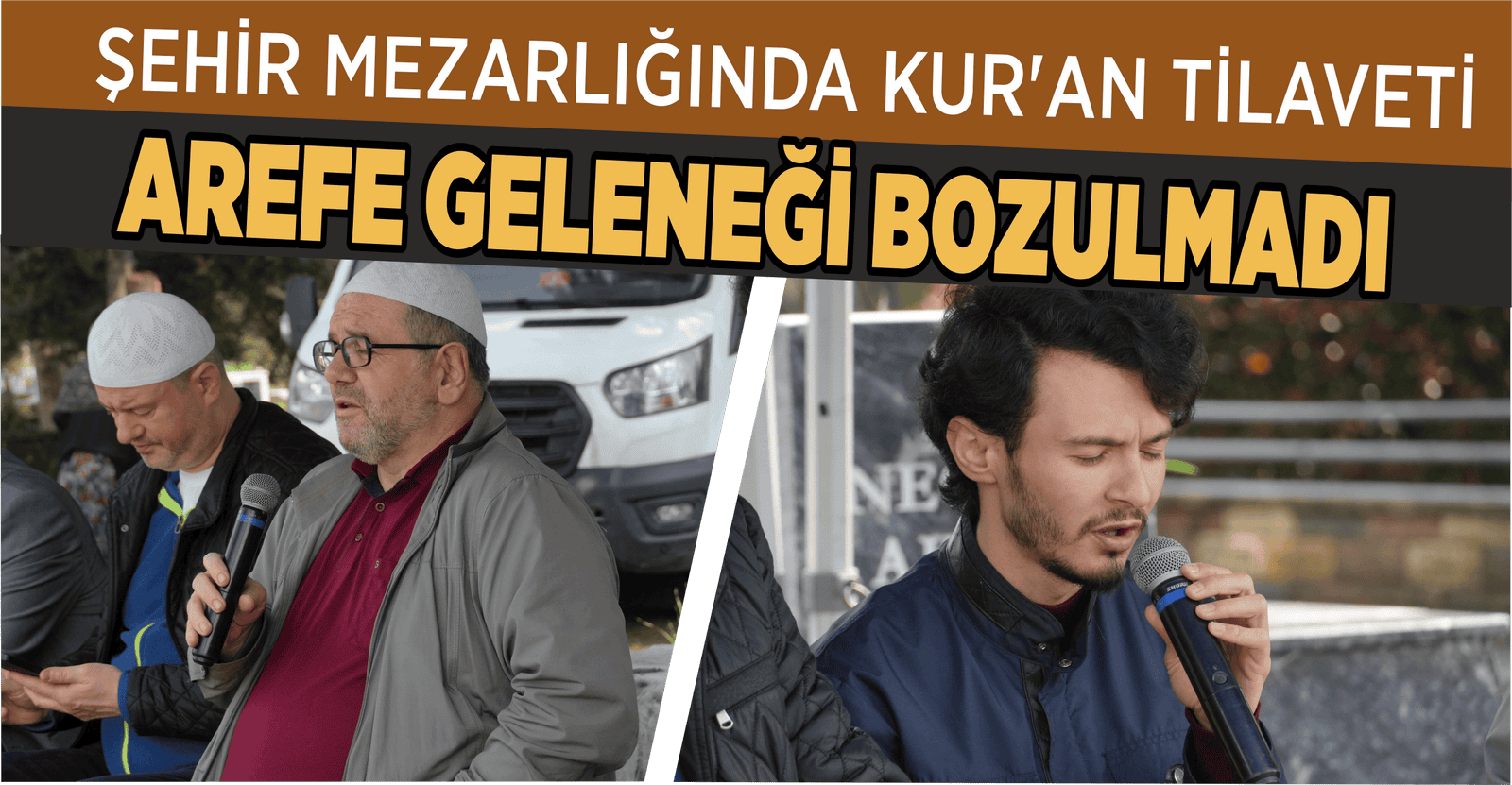 AREFE GELENEĞİ BOZULMADI