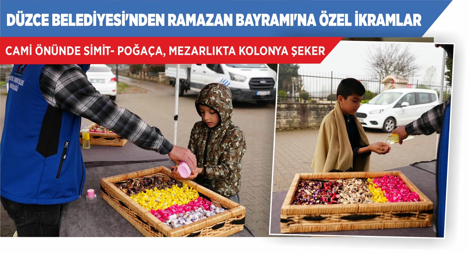 DÜZCE BELEDİYESİ'NDEN RAMAZAN BAYRAMI'NA ÖZEL İKRAMLAR