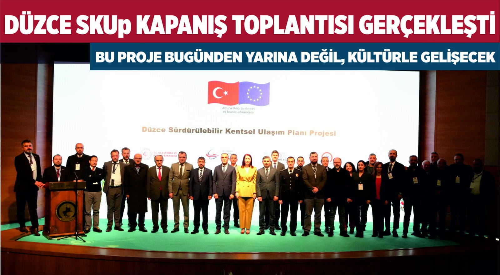 DÜZCE SKUp KAPANIŞ TOPLANTISI GERÇEKLEŞTİ