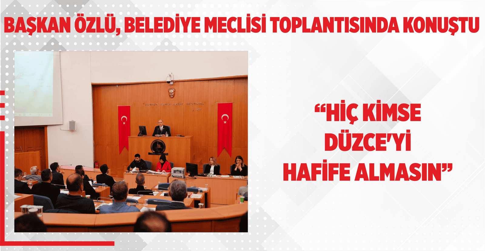 BAŞKAN ÖZLÜ, BELEDİYE MECLİSİ TOPLANTISINDA KONUŞTU