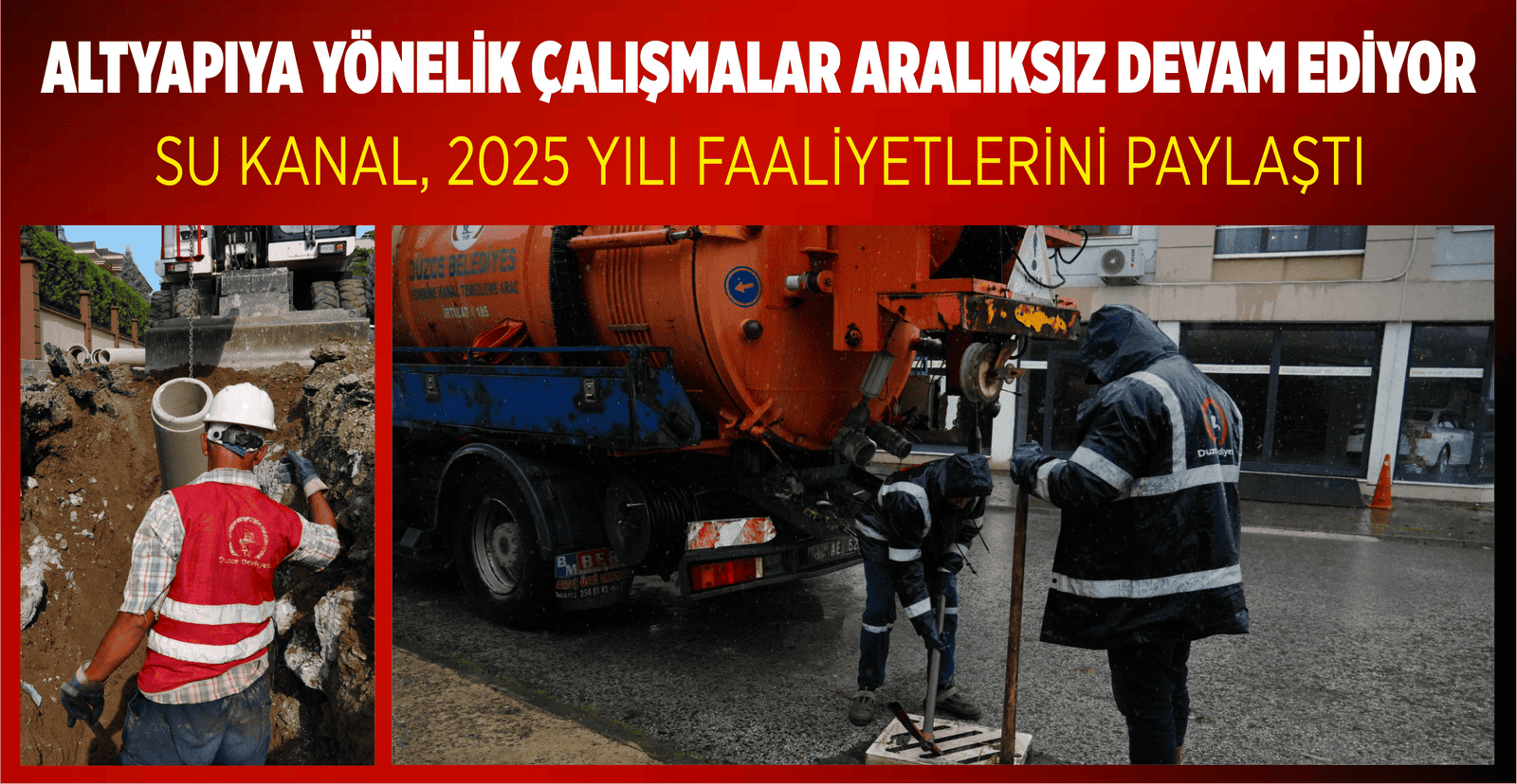 ALTYAPIYA YÖNELİK ÇALIŞMALAR ARALIKSIZ DEVAM EDİYOR