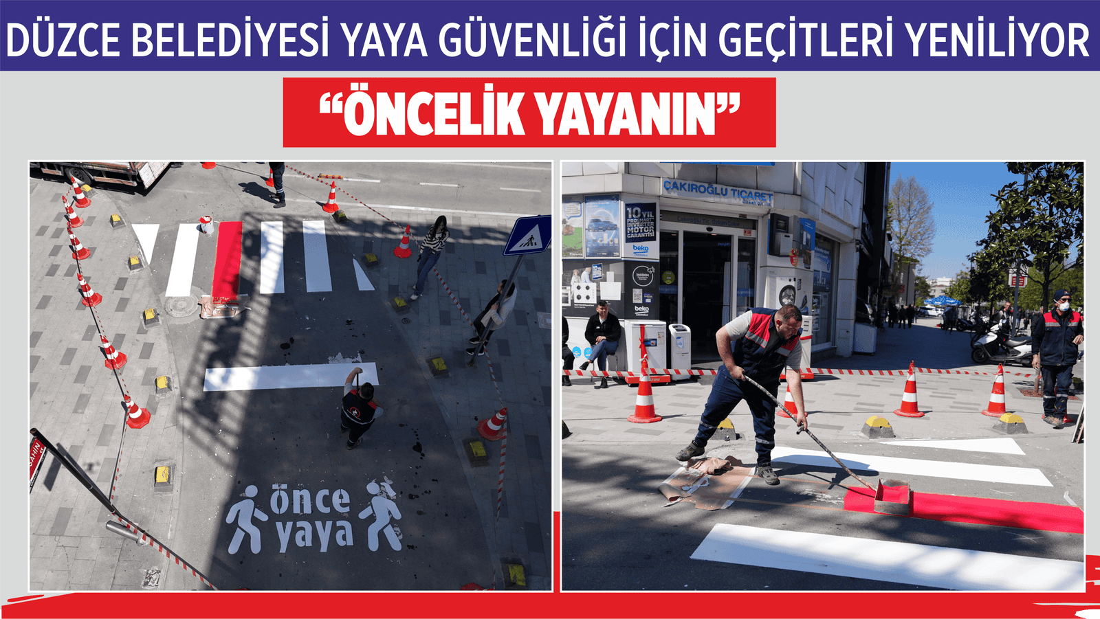 DÜZCE BELEDİYESİ YAYA GÜVENLİĞİ İÇİN GEÇİTLERİ YENİLİYOR
