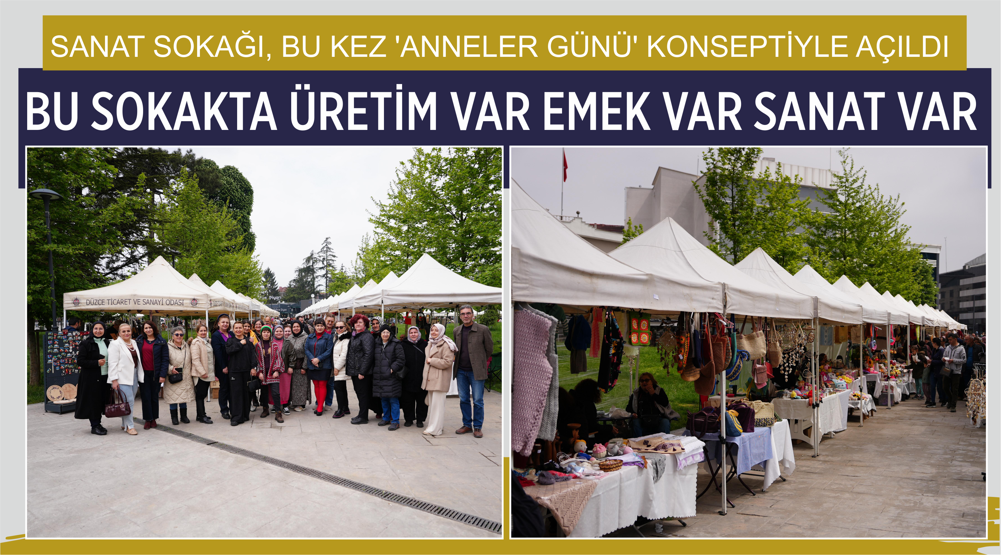 SANAT SOKAĞI, BU KEZ ‘ANNELER GÜNÜ’ KONSEPTİYLE AÇILDI