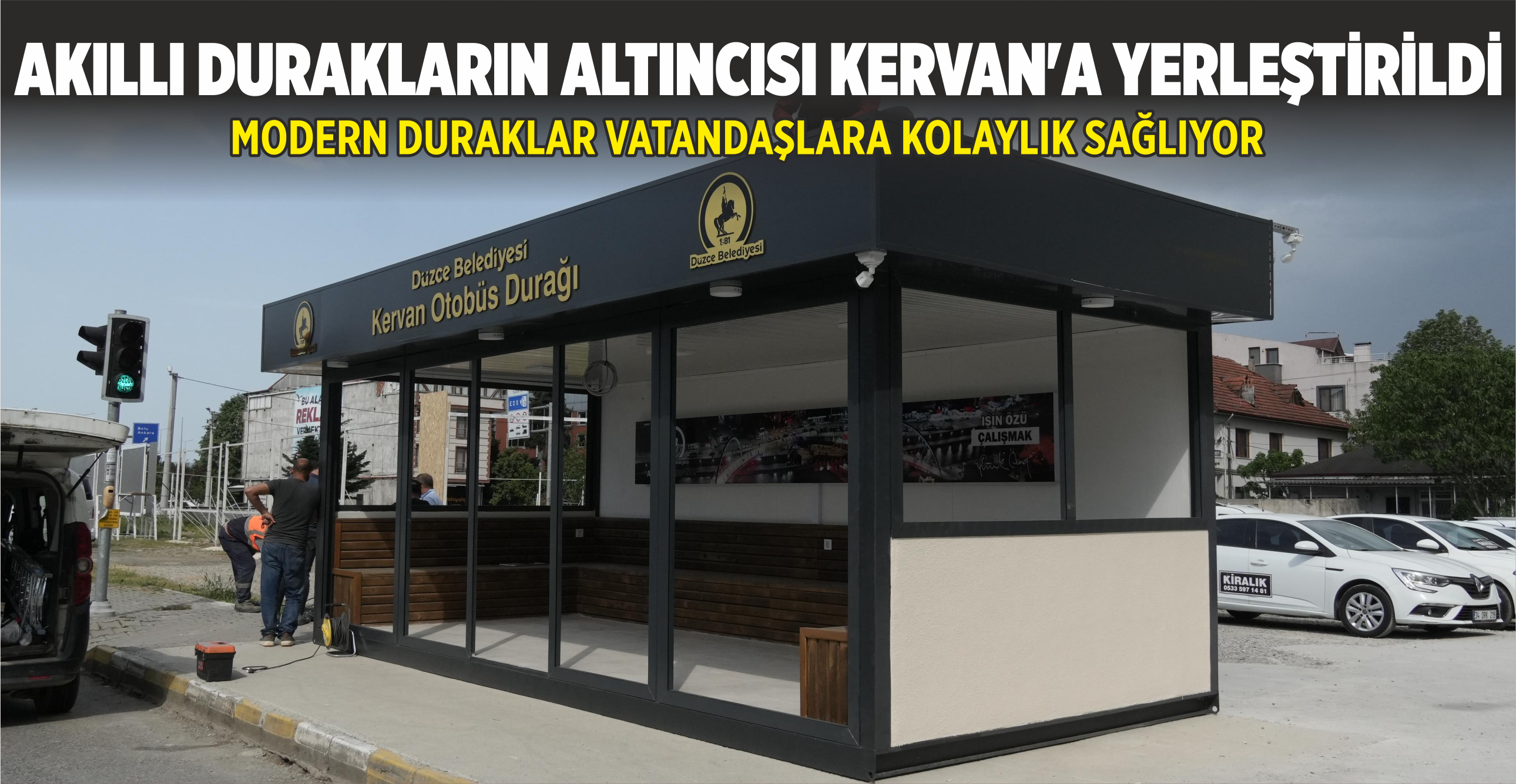 AKILLI DURAKLARIN ALTINCISI KERVAN’A YERLEŞTİRİLDİ