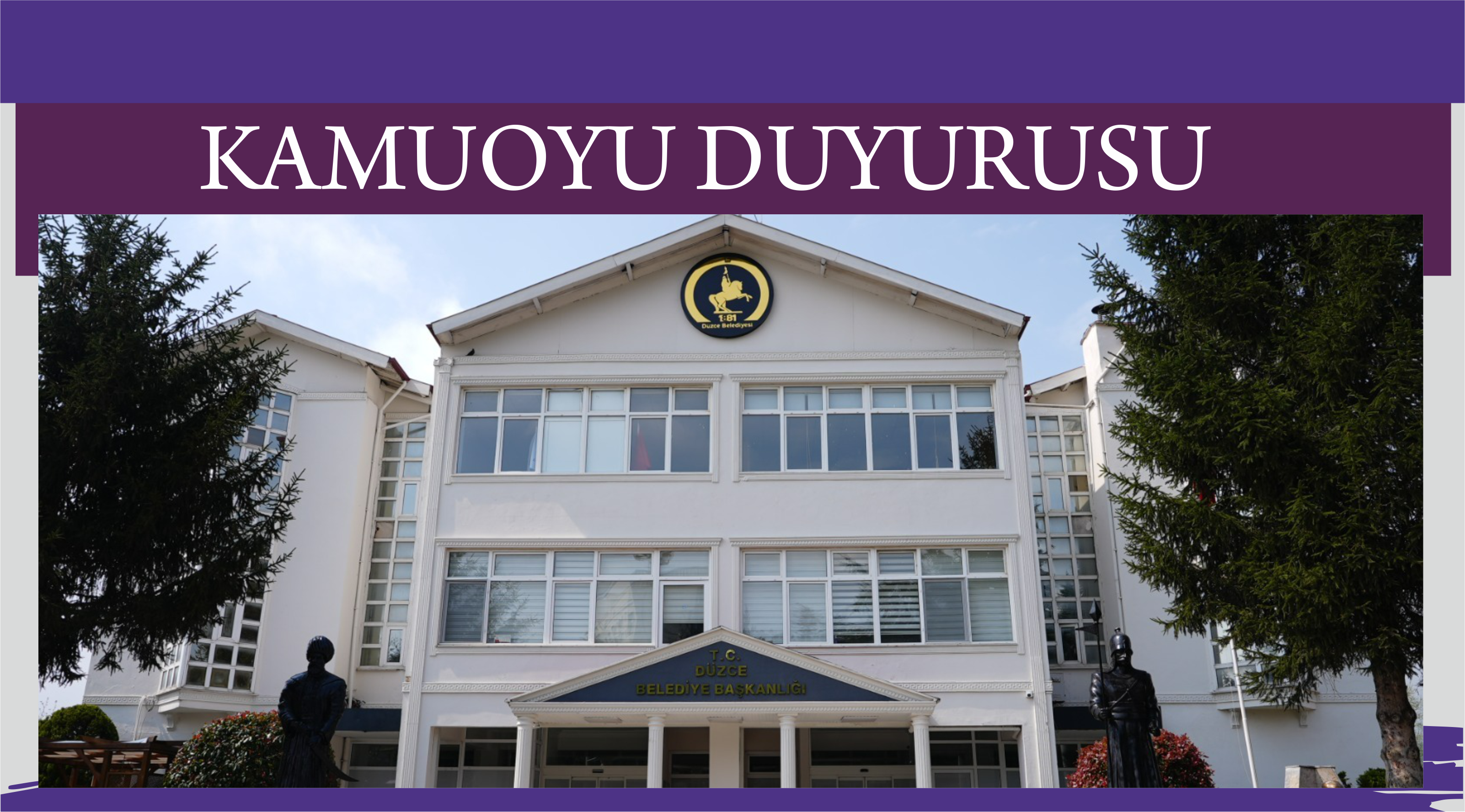 KAMUOYU DUYURUSU!
