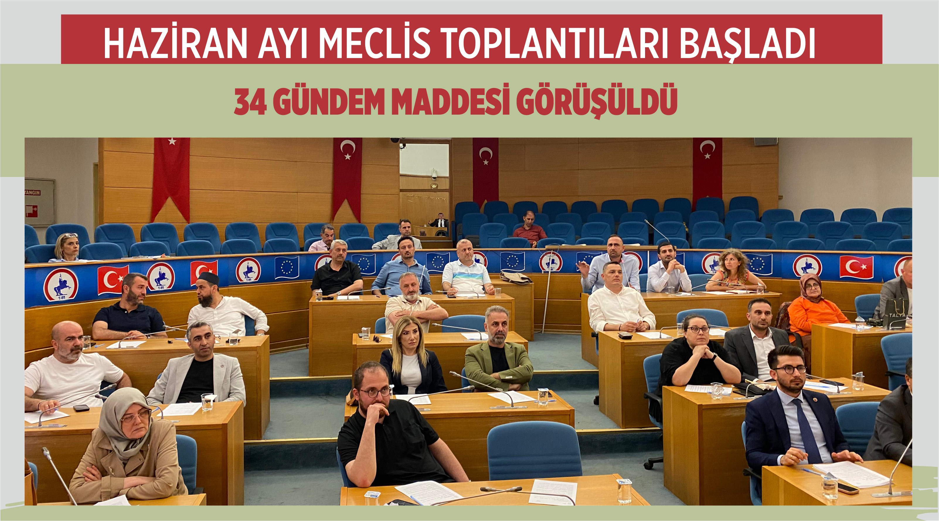 HAZİRAN AYI MECLİS TOPLANTILARI BAŞLADI