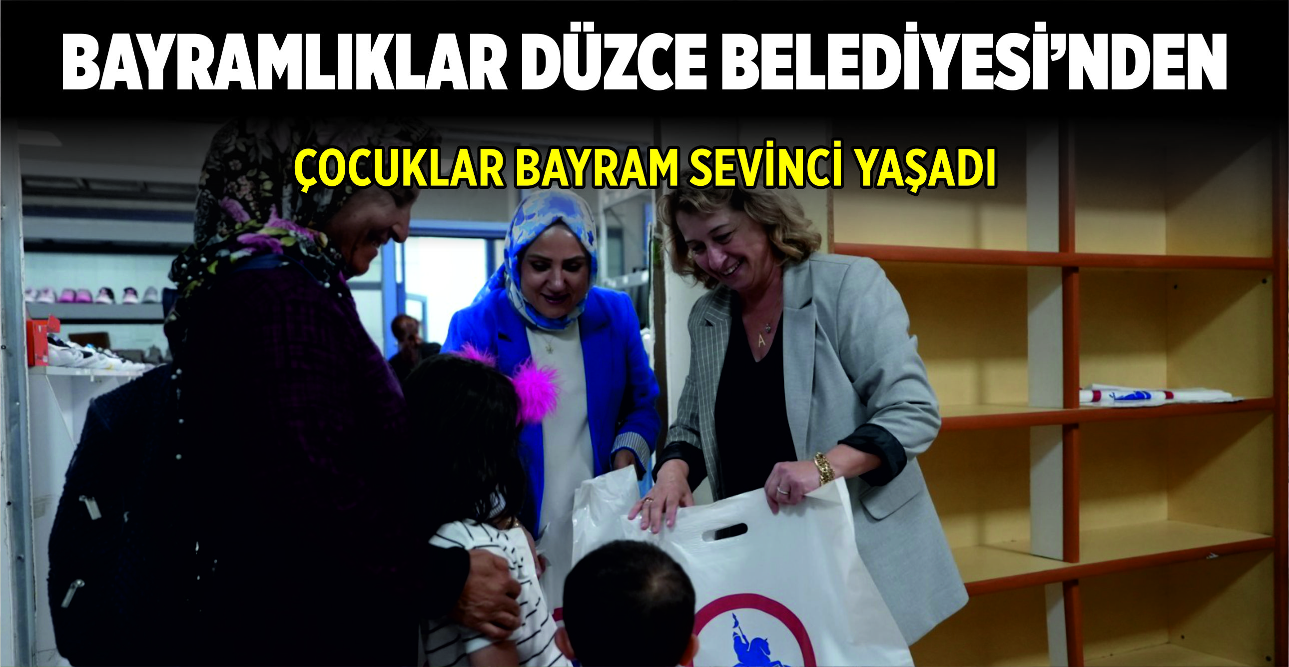 BAYRAMLIKLAR DÜZCE BELEDİYESİ’NDEN