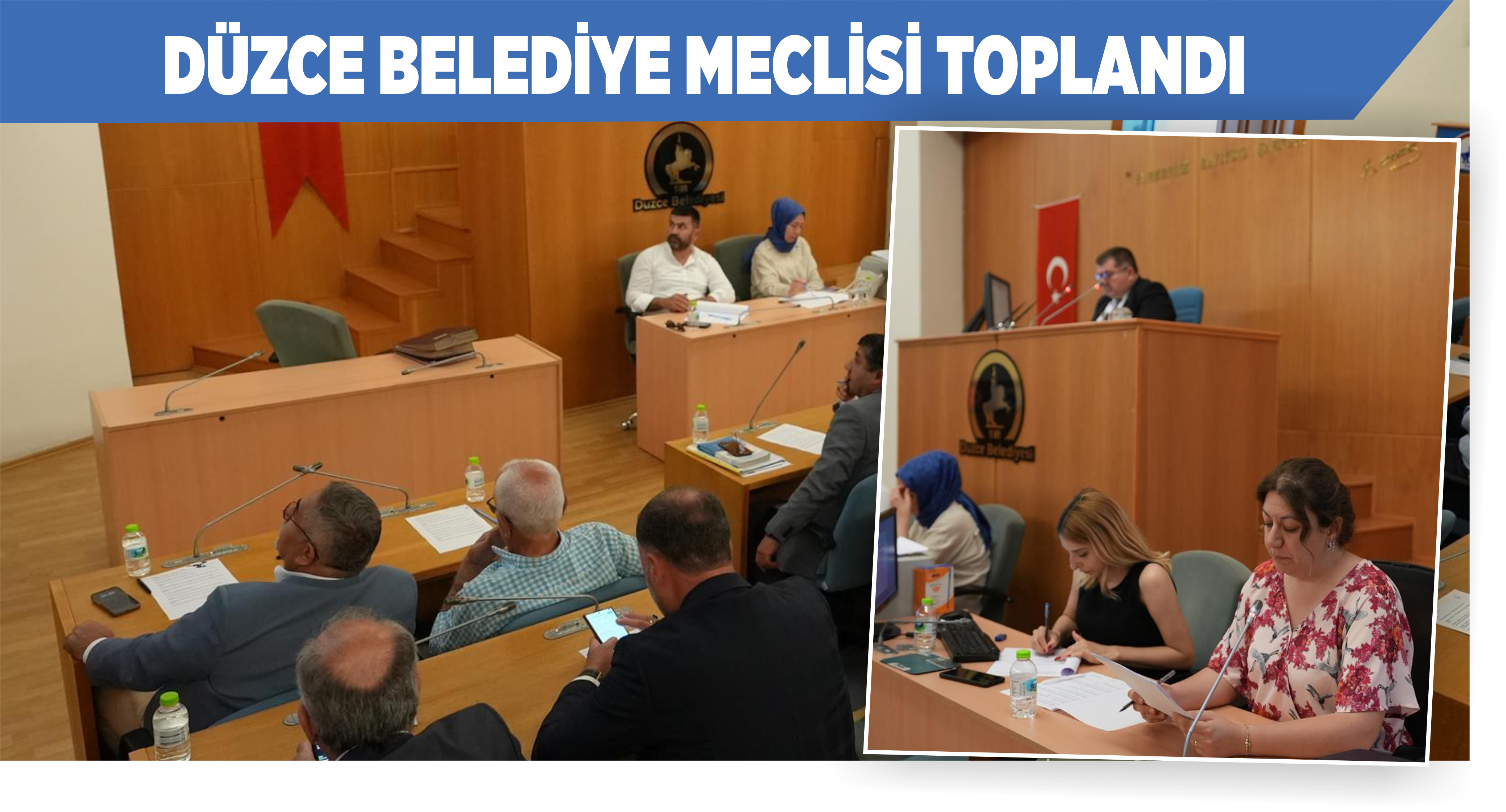 DÜZCE BELEDİYE MECLİSİ TOPLANDI