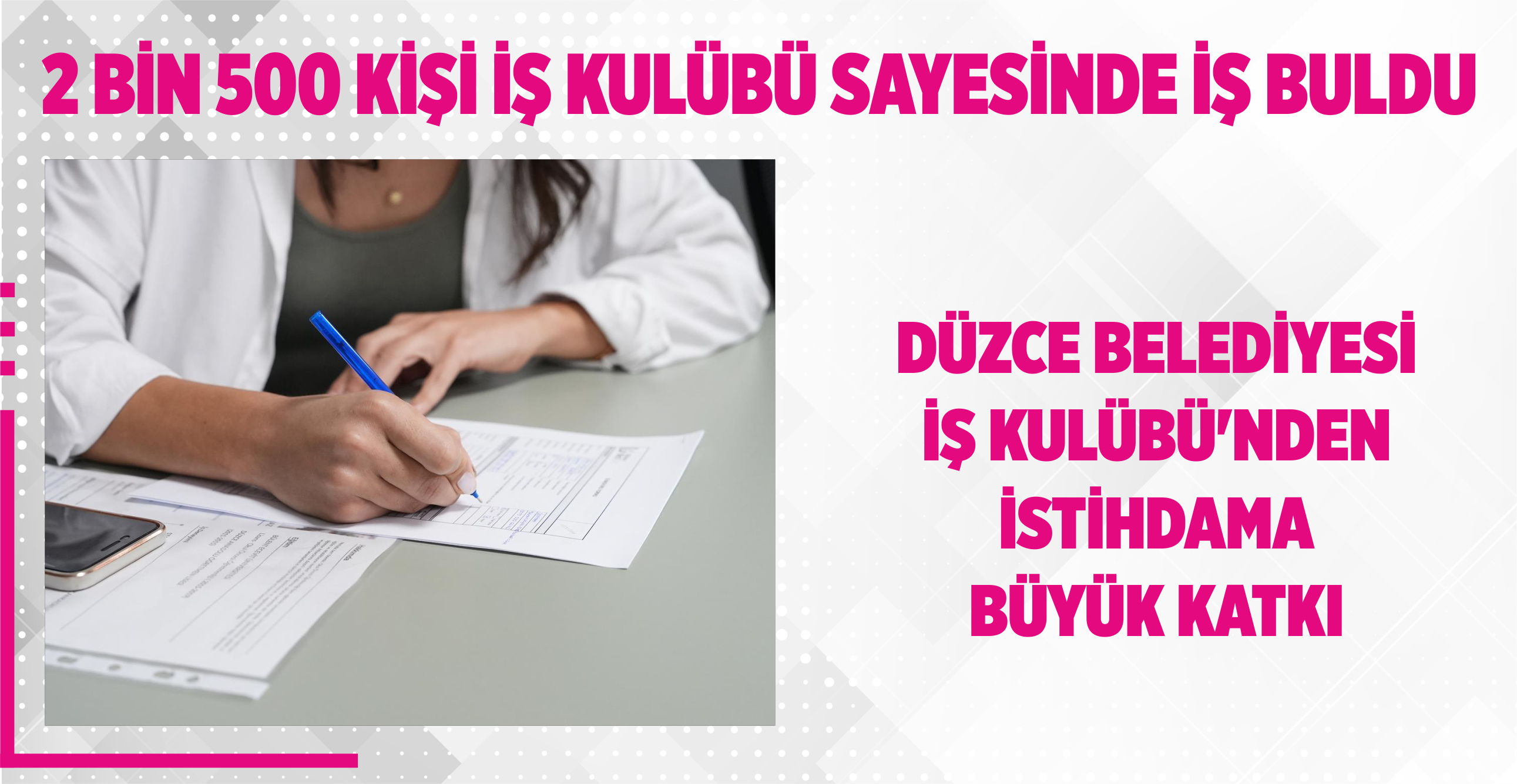 2 BİN 500 KİŞİ İŞ KULÜBÜ SAYESİNDE İŞ BULDU