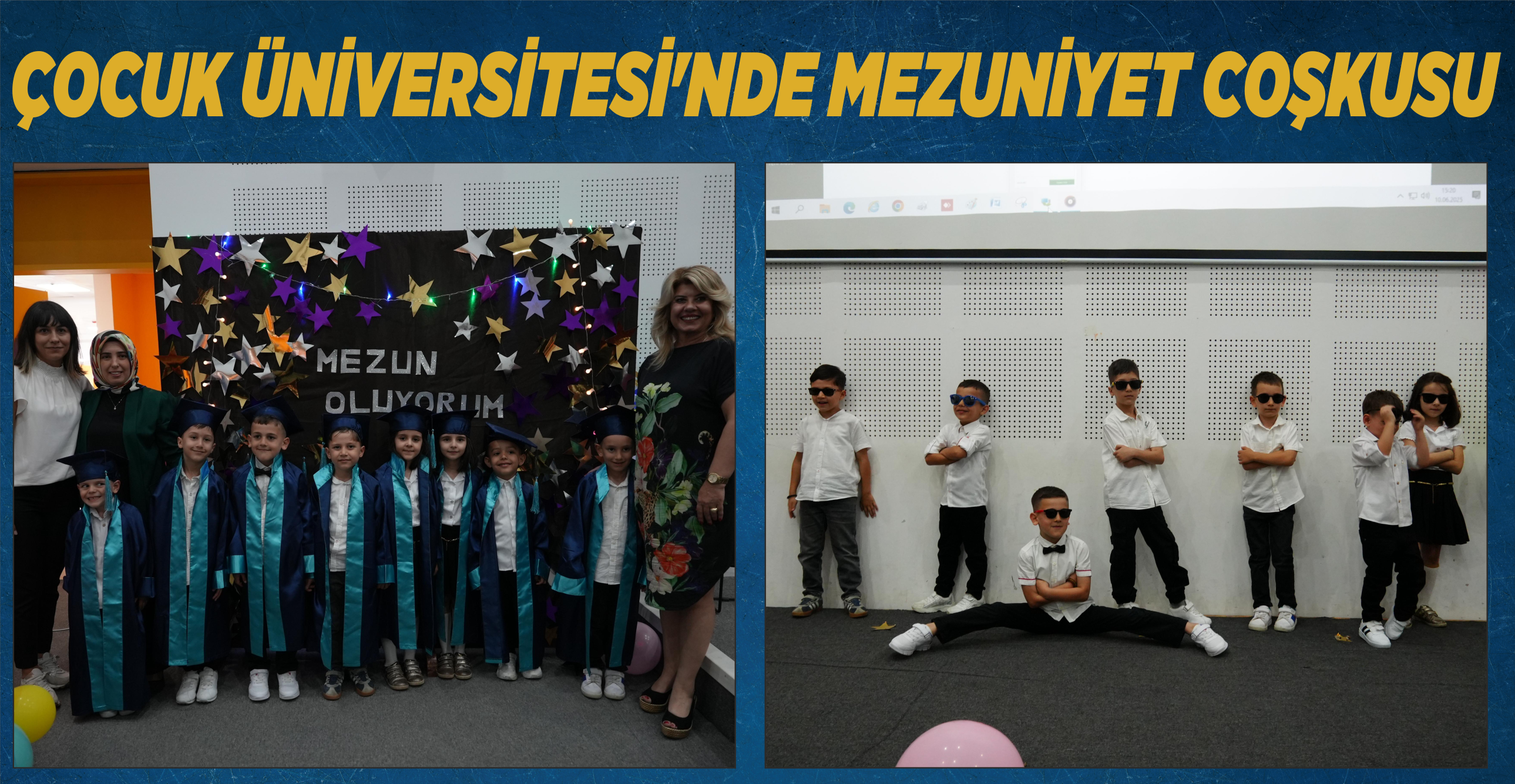 ÇOCUK ÜNİVERSİTESİ’NDE MEZUNİYET COŞKUSU