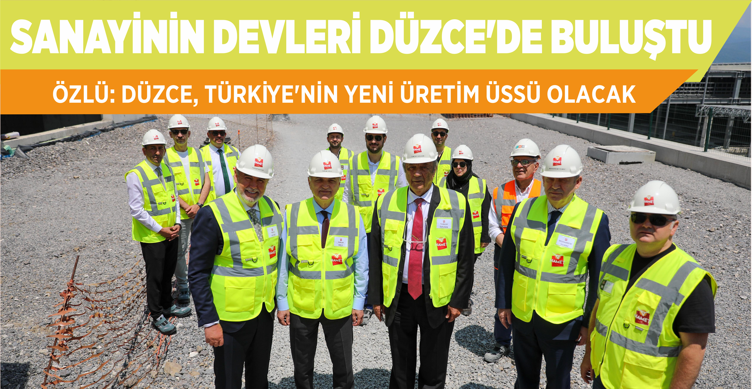 SANAYİNİN DEVLERİ DÜZCE’DE BULUŞTU