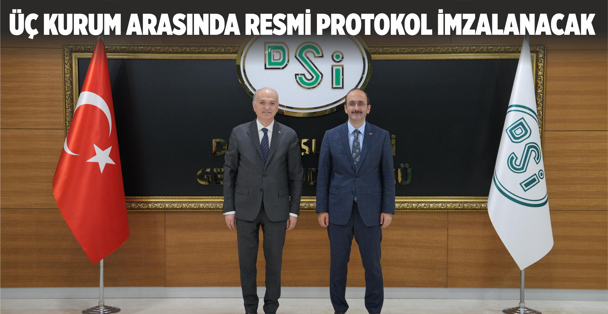 ÜÇ KURUM ARASINDA RESMİ PROTOKOL İMZALANACAK