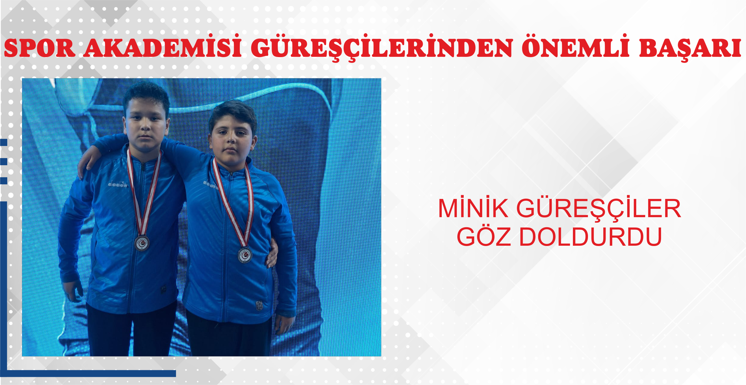 SPOR AKADEMİSİ GÜREŞÇİLERİNDEN ÖNEMLİ BAŞARI
