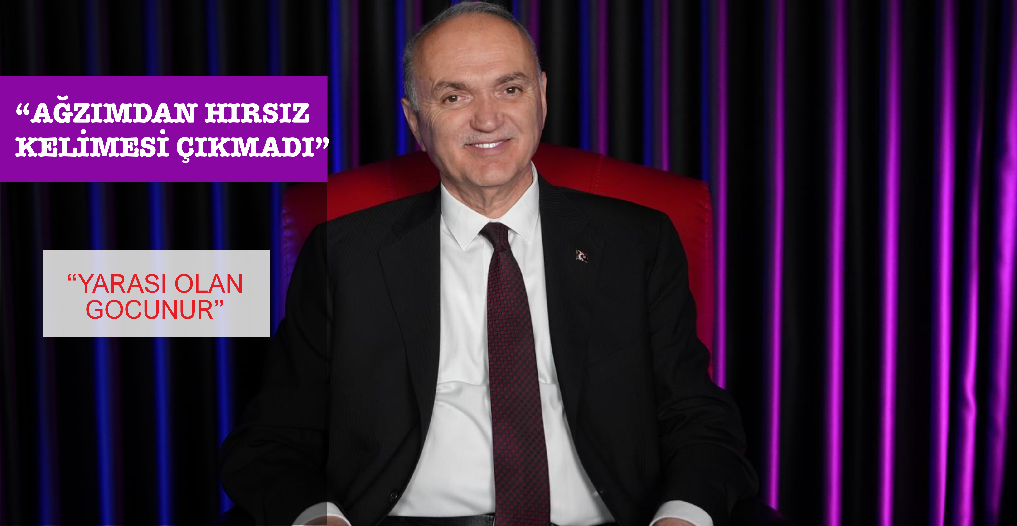 “AĞZIMDAN HIRSIZ KELİMESİ ÇIKMADI”