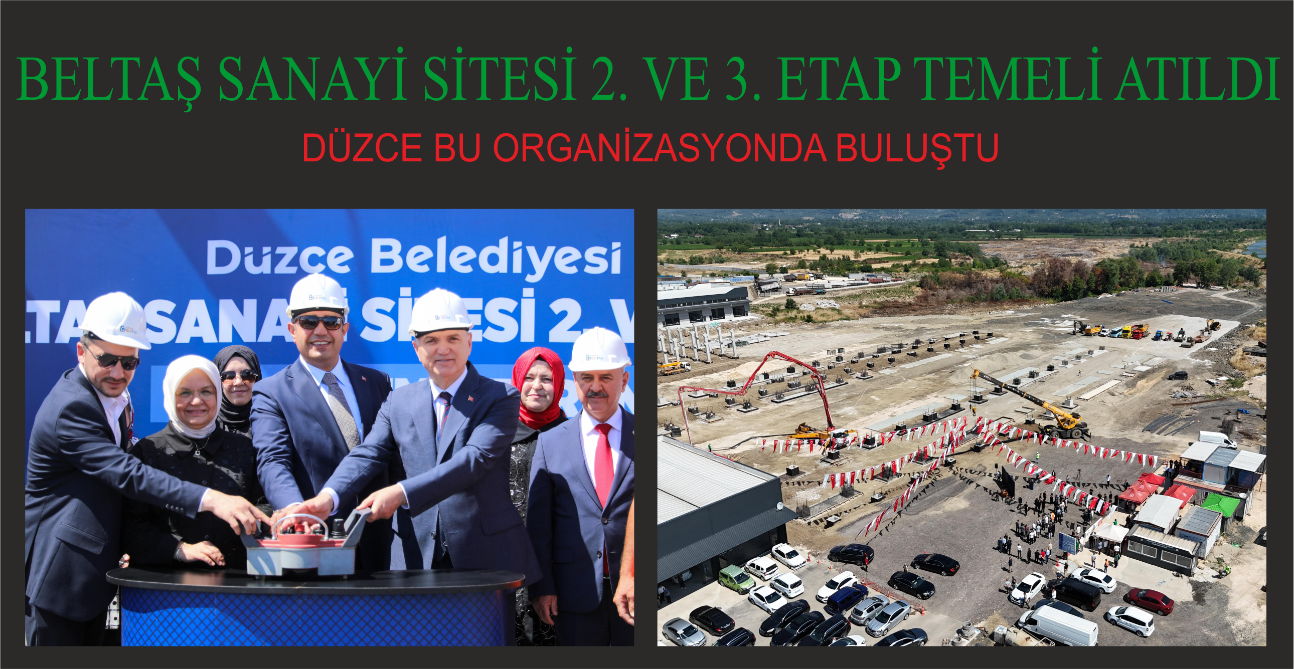 BELTAŞ SANAYİ SİTESİ 2. VE 3. ETAP TEMELİ ATILDI