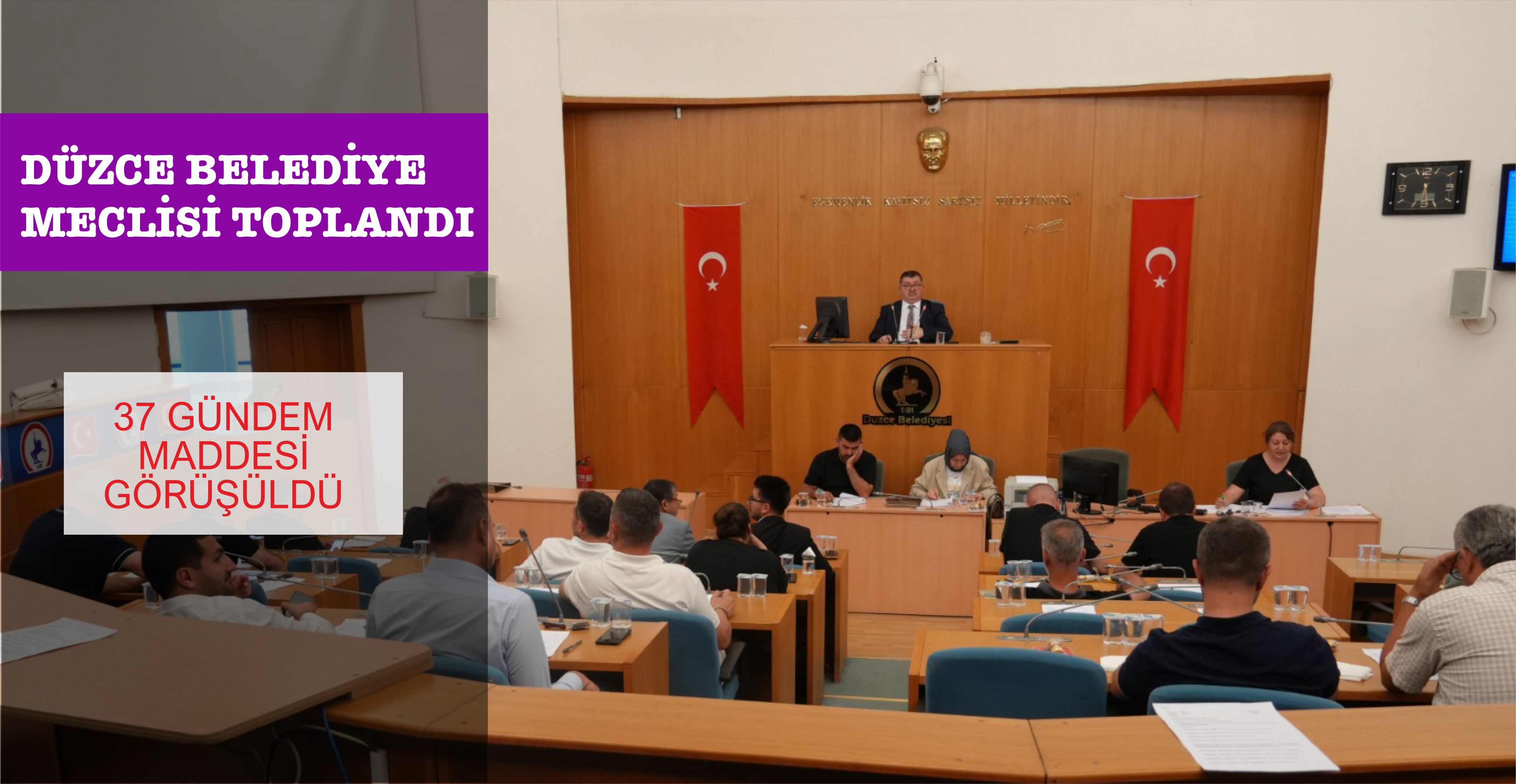 DÜZCE BELEDİYE MECLİSİ TOPLANDI