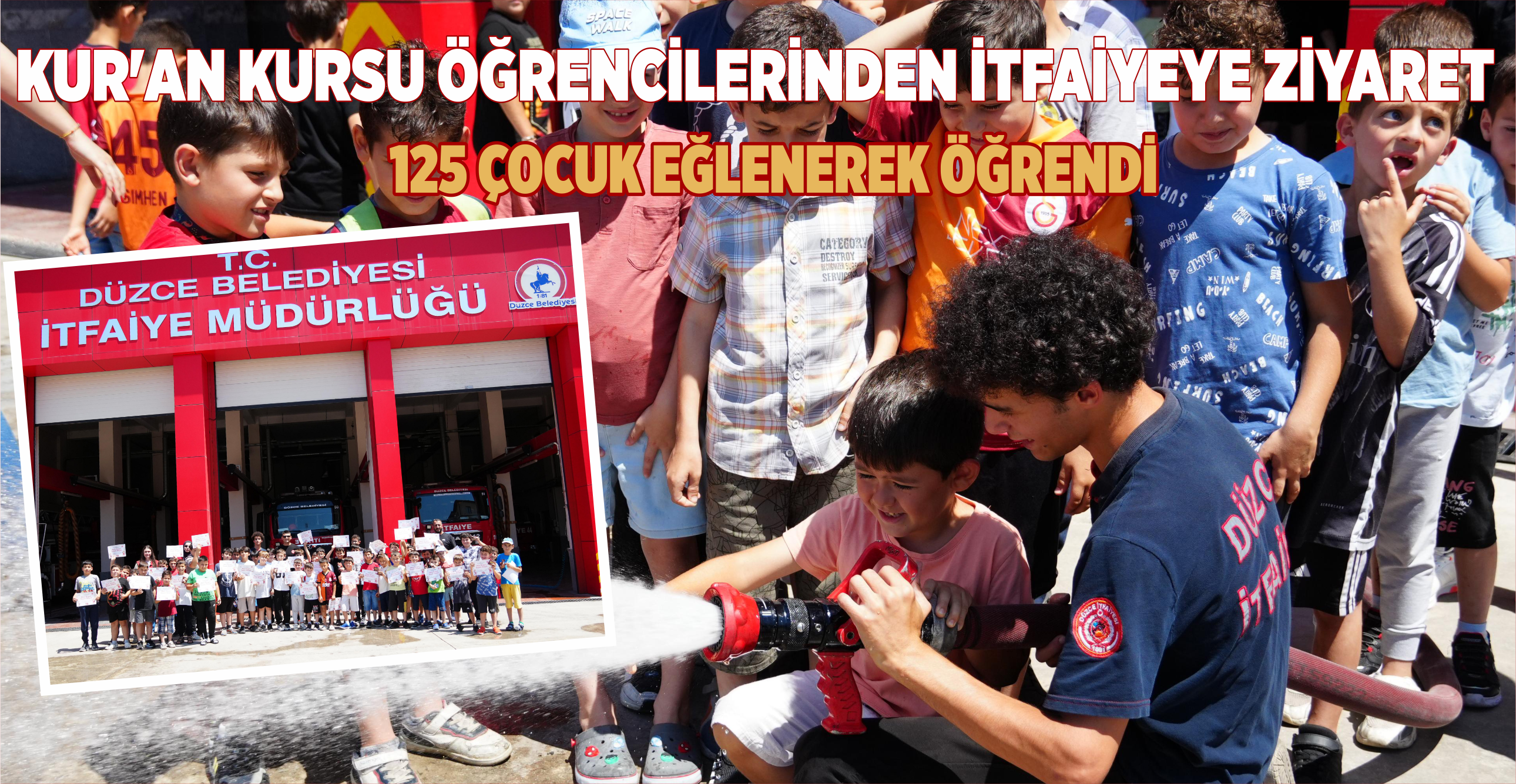 KUR’AN KURSU ÖĞRENCİLERİNDEN İTFAİYEYE ZİYARET