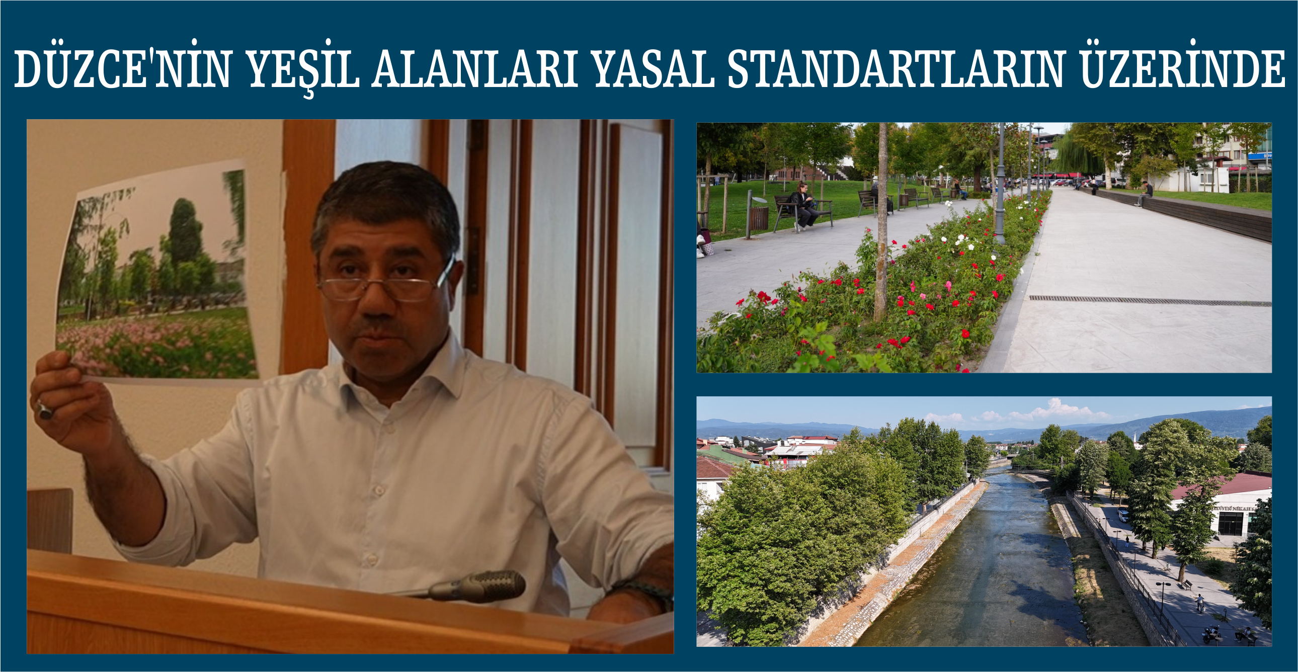 DÜZCE’NİN YEŞİL ALANLARI YASAL STANDARTLARIN ÜZERİNDE