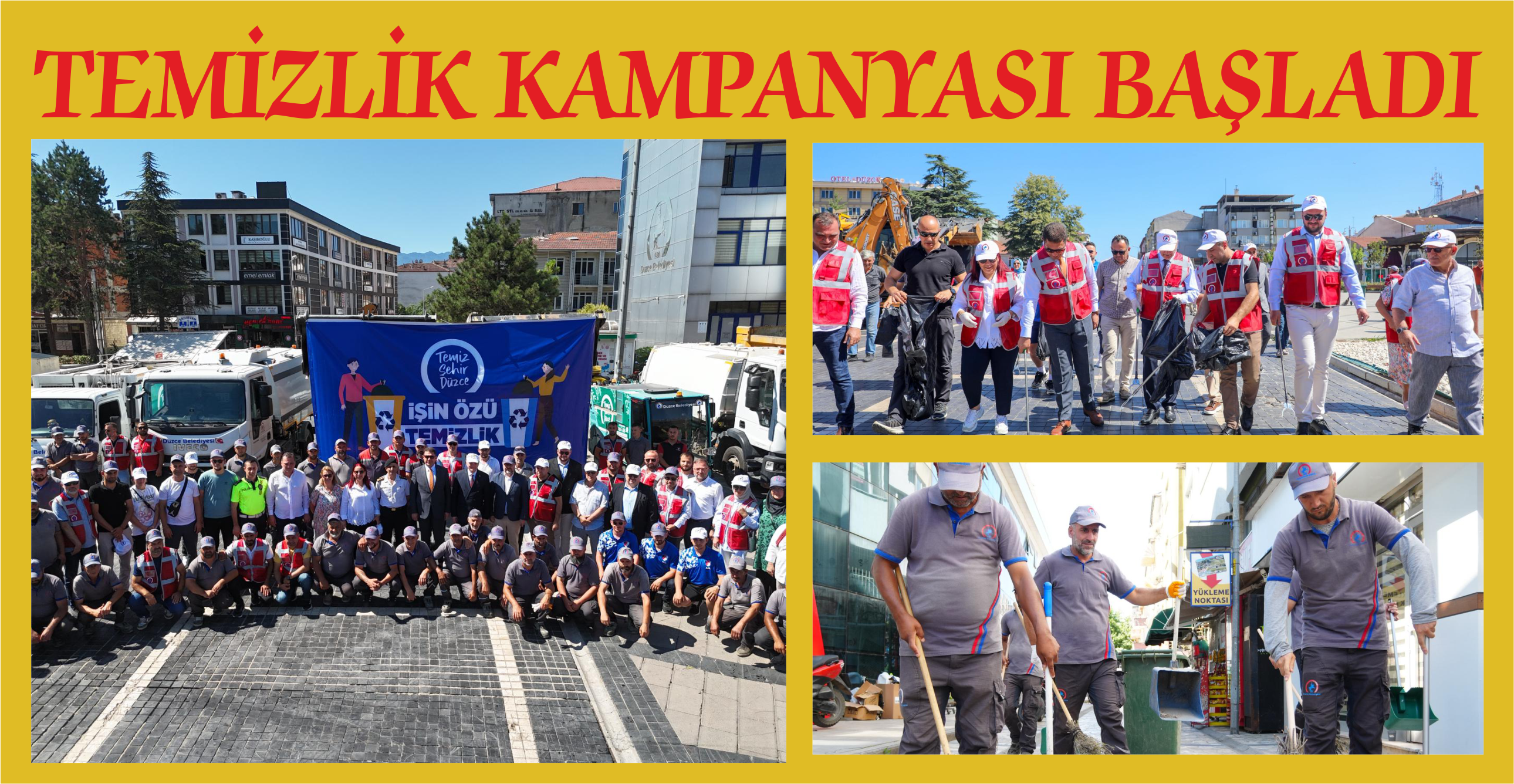 TEMİZLİK KAMPANYASI BAŞLADI