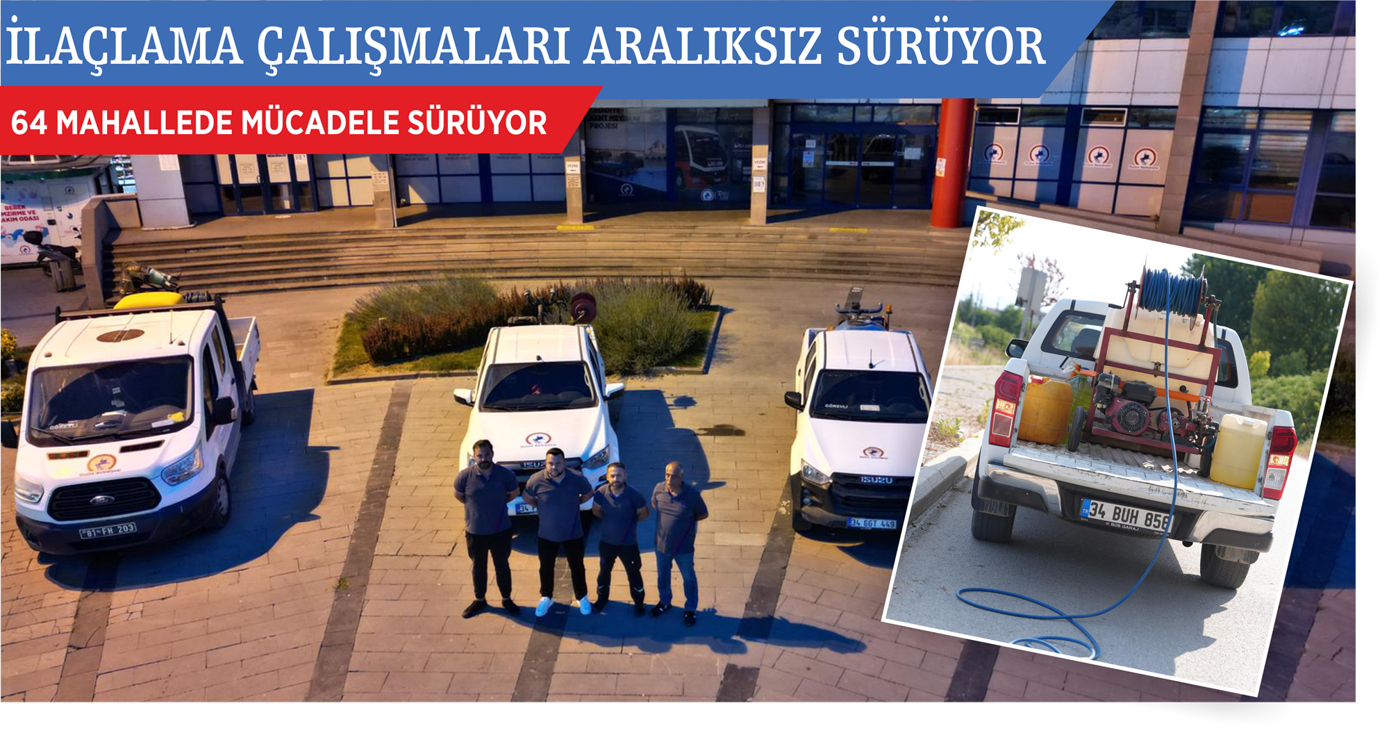 İLAÇLAMA ÇALIŞMALARI ARALIKSIZ SÜRÜYOR