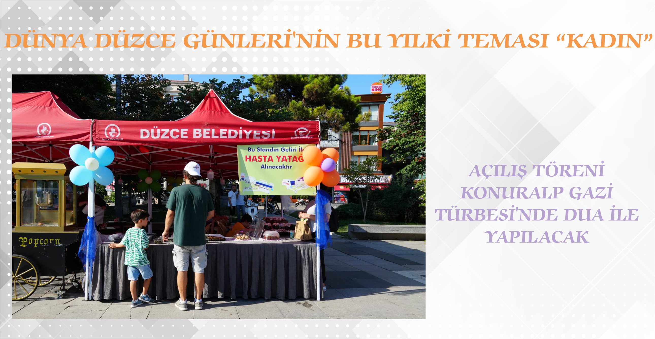 DÜNYA DÜZCE GÜNLERİ’NİN BU YILKİ TEMASI “KADIN”