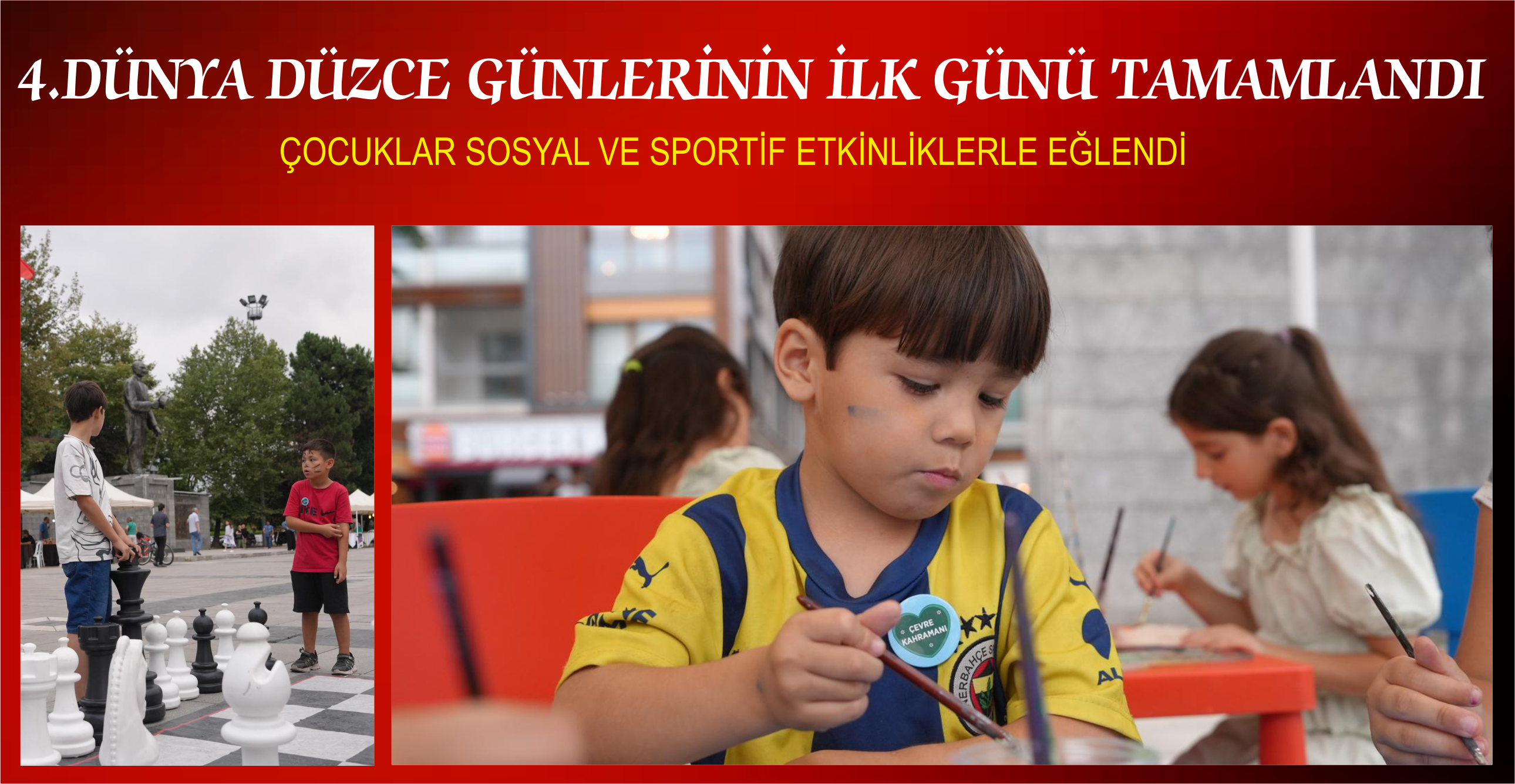 4.DÜNYA DÜZCE GÜNLERİNİN İLK GÜNÜ TAMAMLANDI