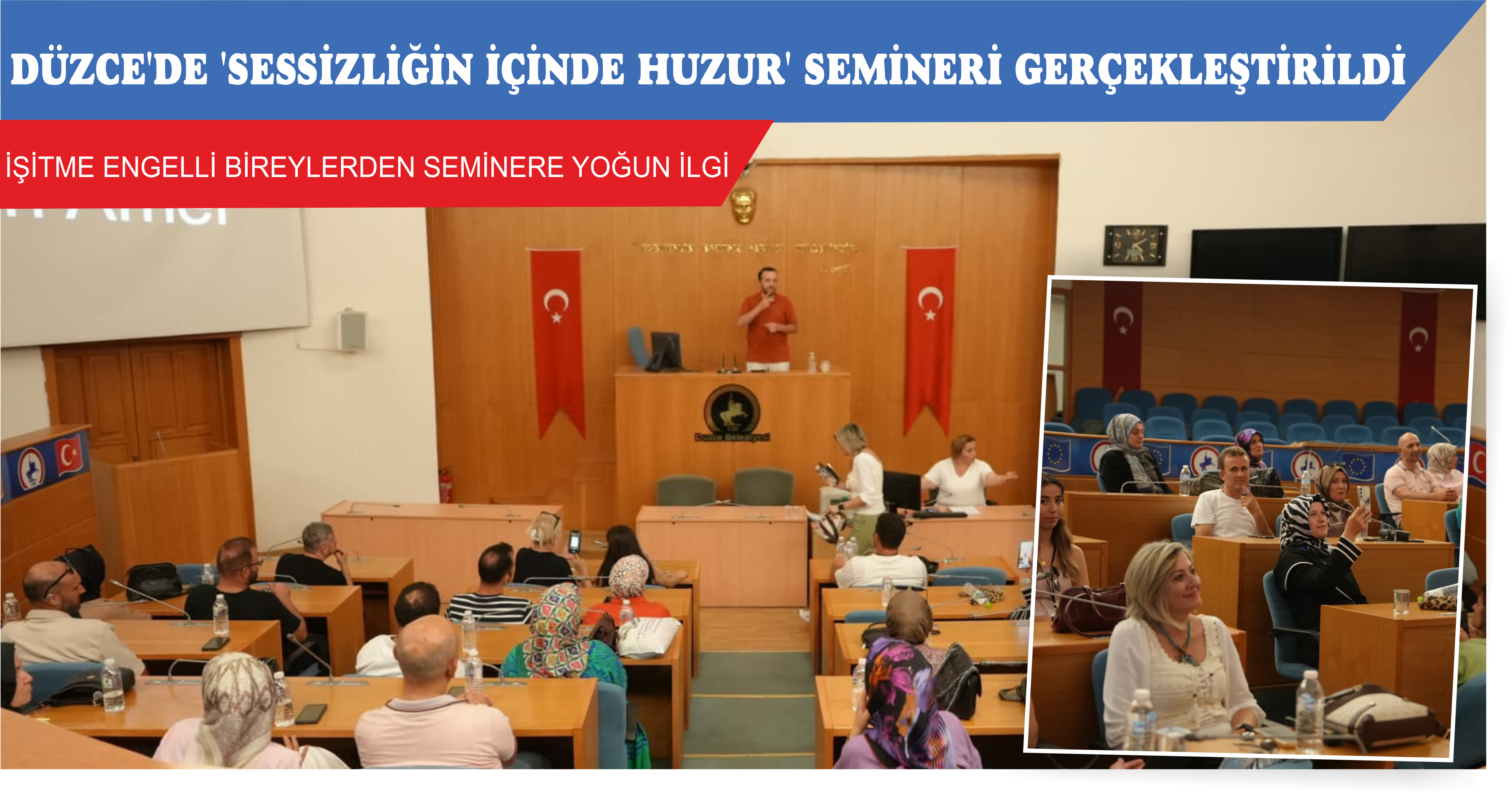 DÜZCE’DE ‘SESSİZLİĞİN İÇİNDE HUZUR’ SEMİNERİ GERÇEKLEŞTİRİLDİ