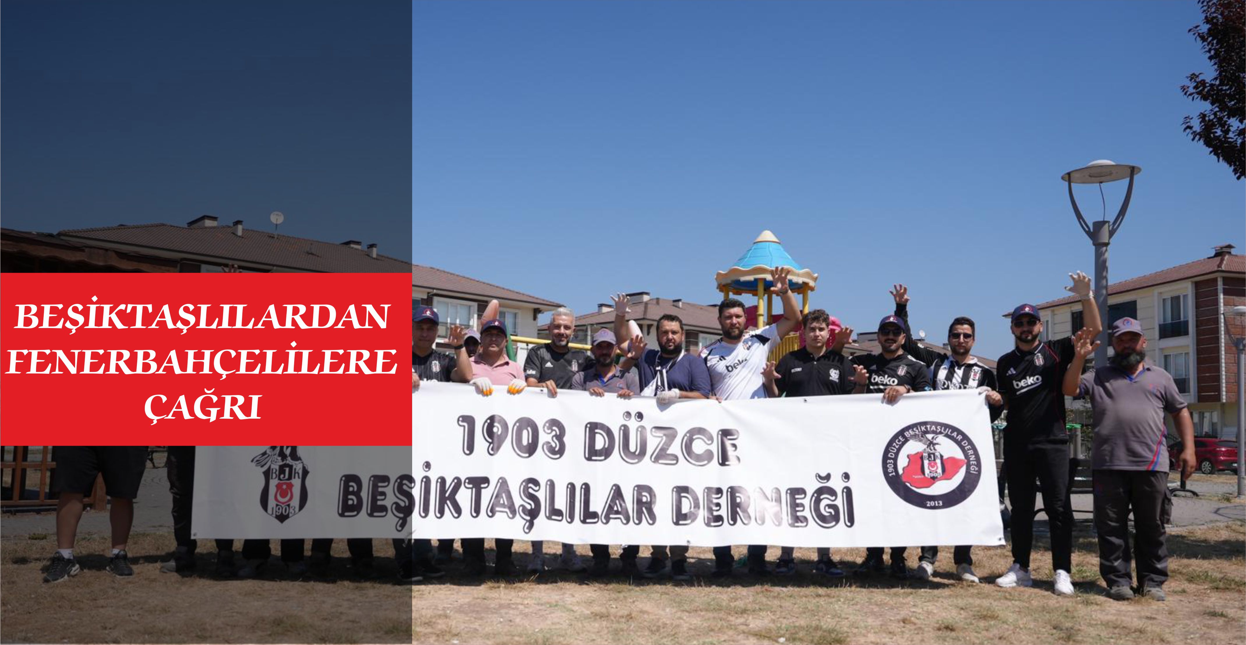 BEŞİKTAŞLILARDAN FENERBAHÇELİLERE ÇAĞRI